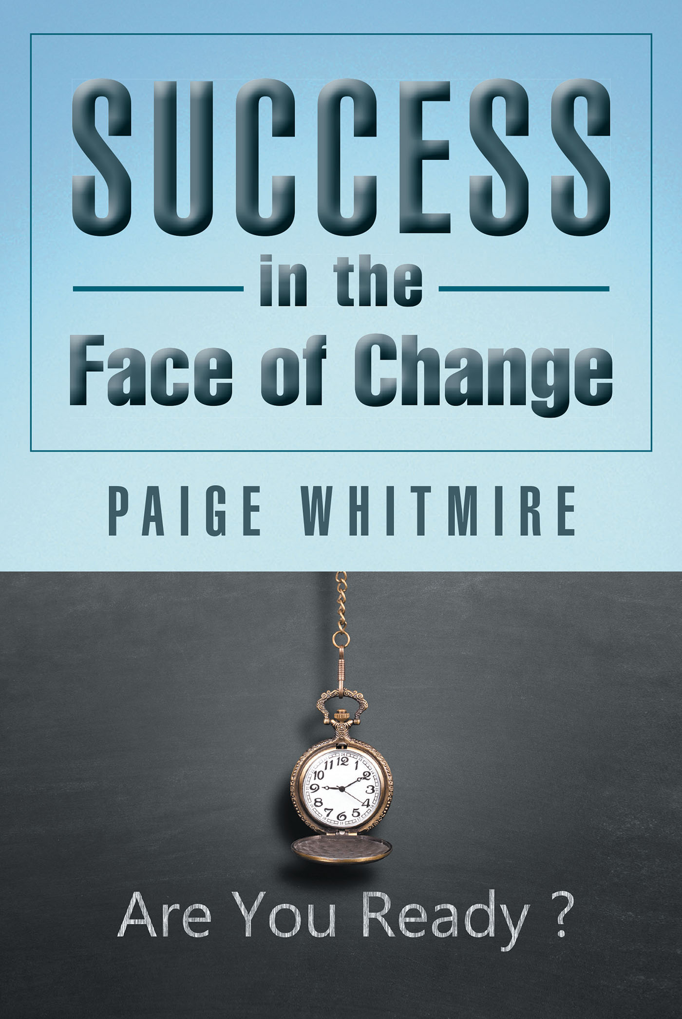 Success in the Face of Change Cover Image
