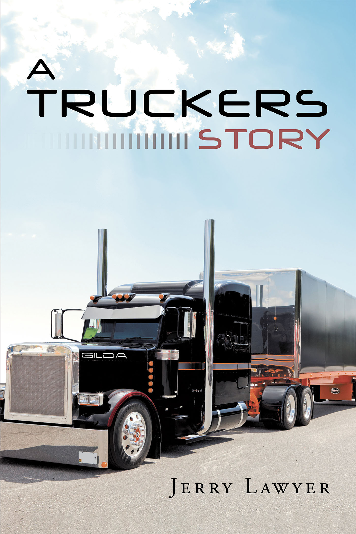 A Truckers Story Cover Image