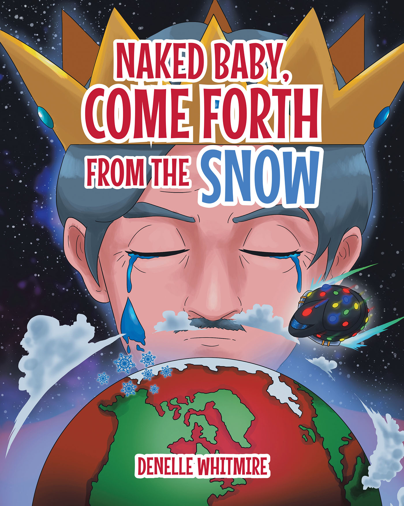 Naked Baby, Come Forth from the Snow Cover Image