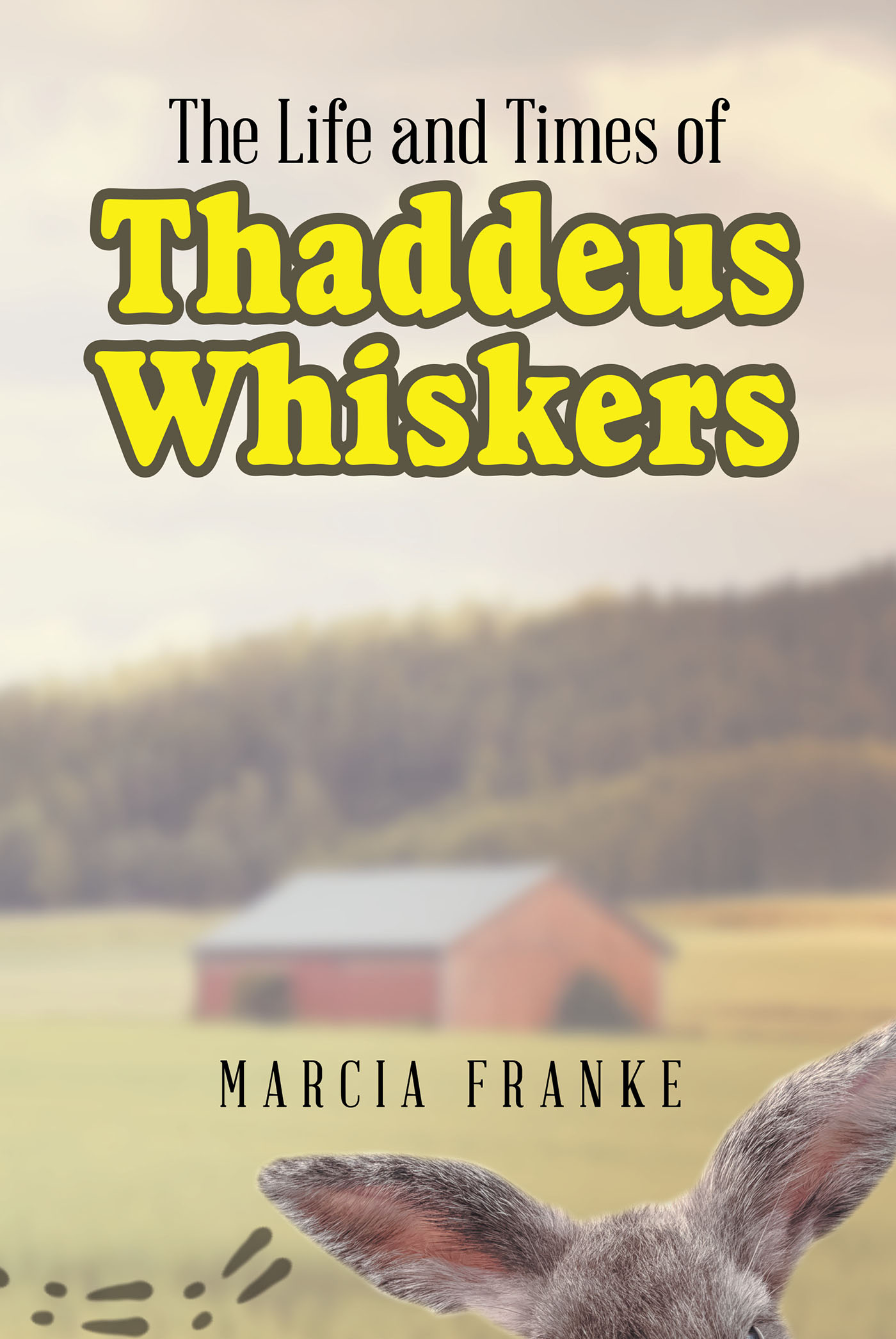The Life and Times of Thaddeus Whiskers Cover Image