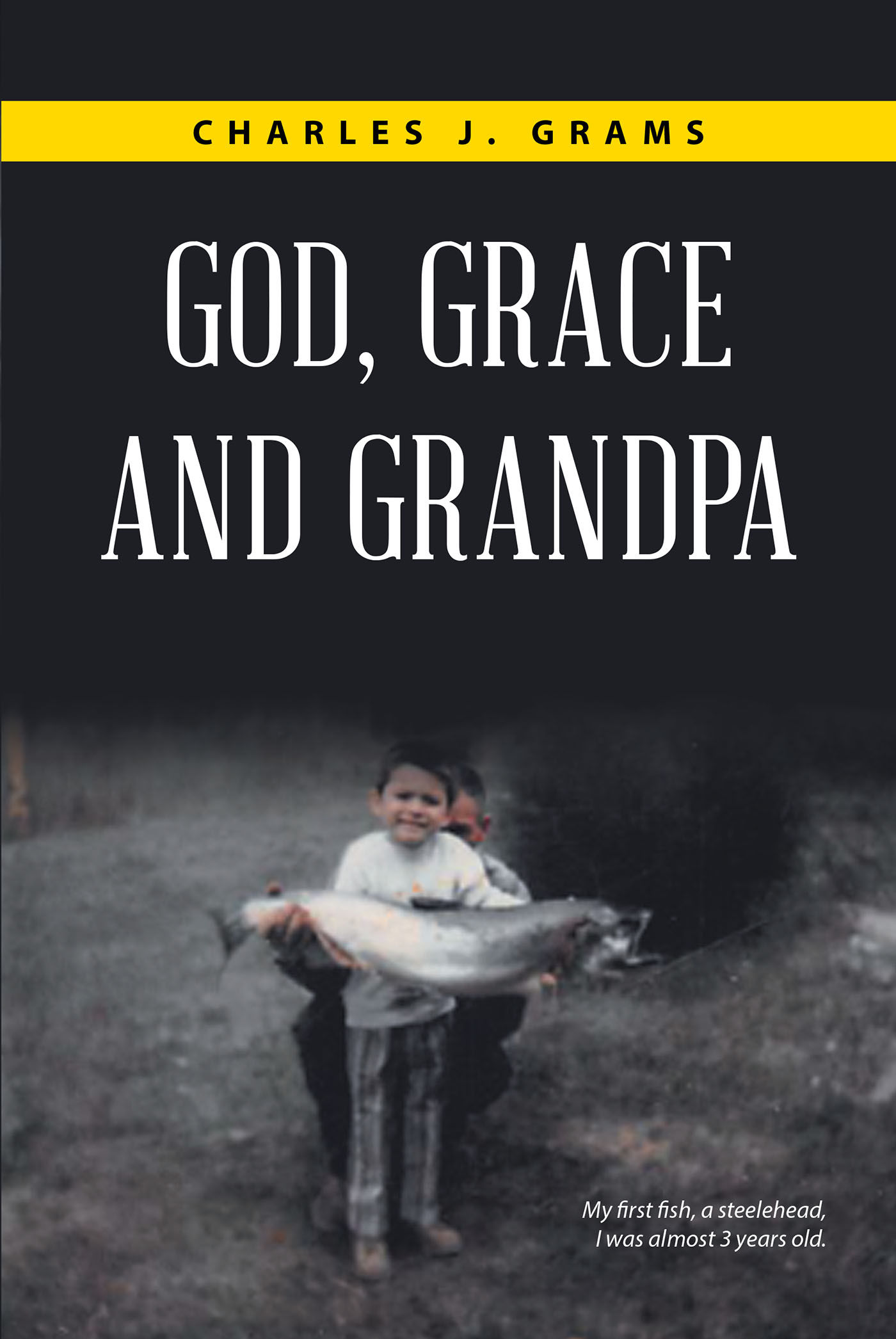 God, Grace and Grandpa Cover Image