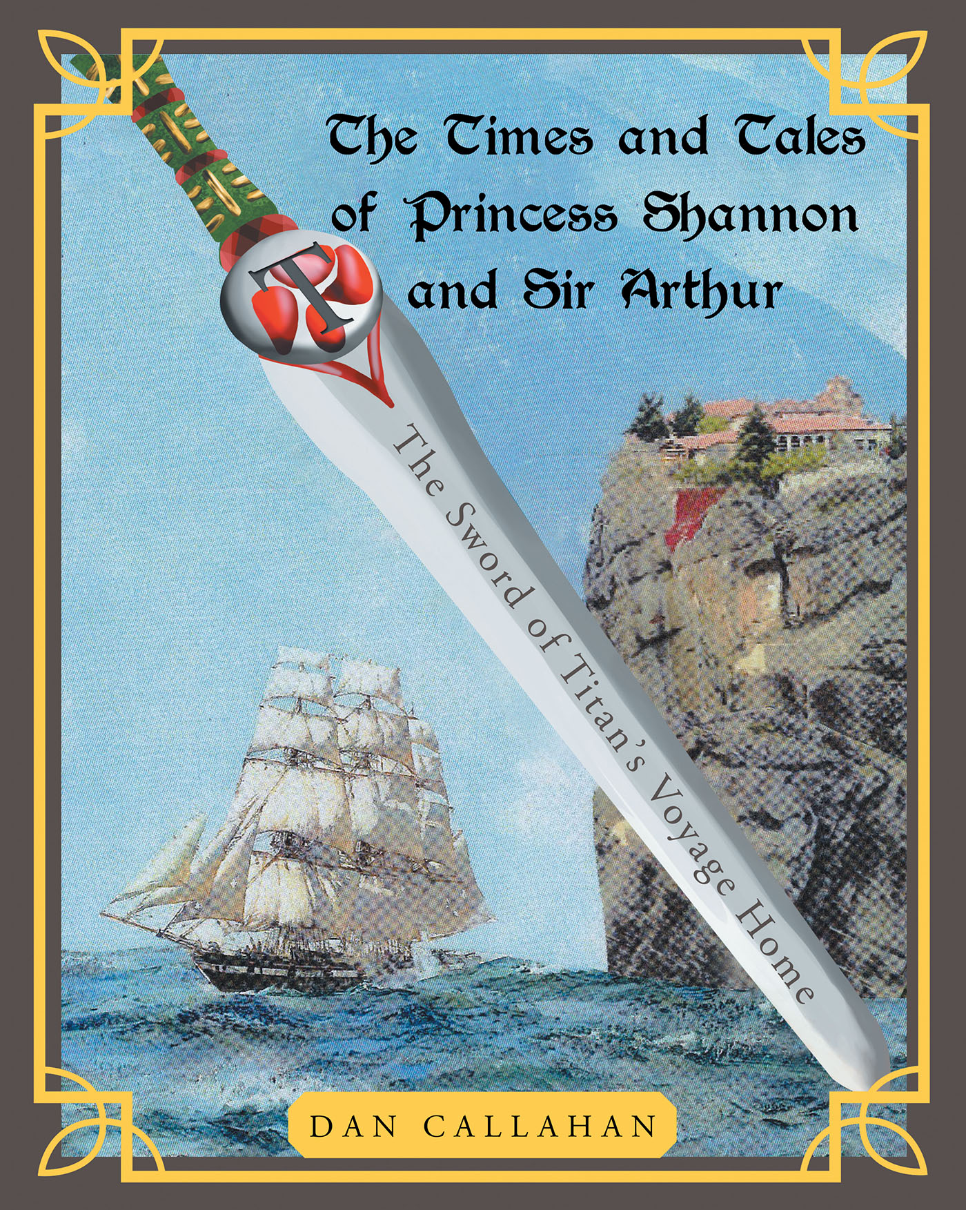 The Times and Tales of Princess Shannon and Sir Arthur  Cover Image