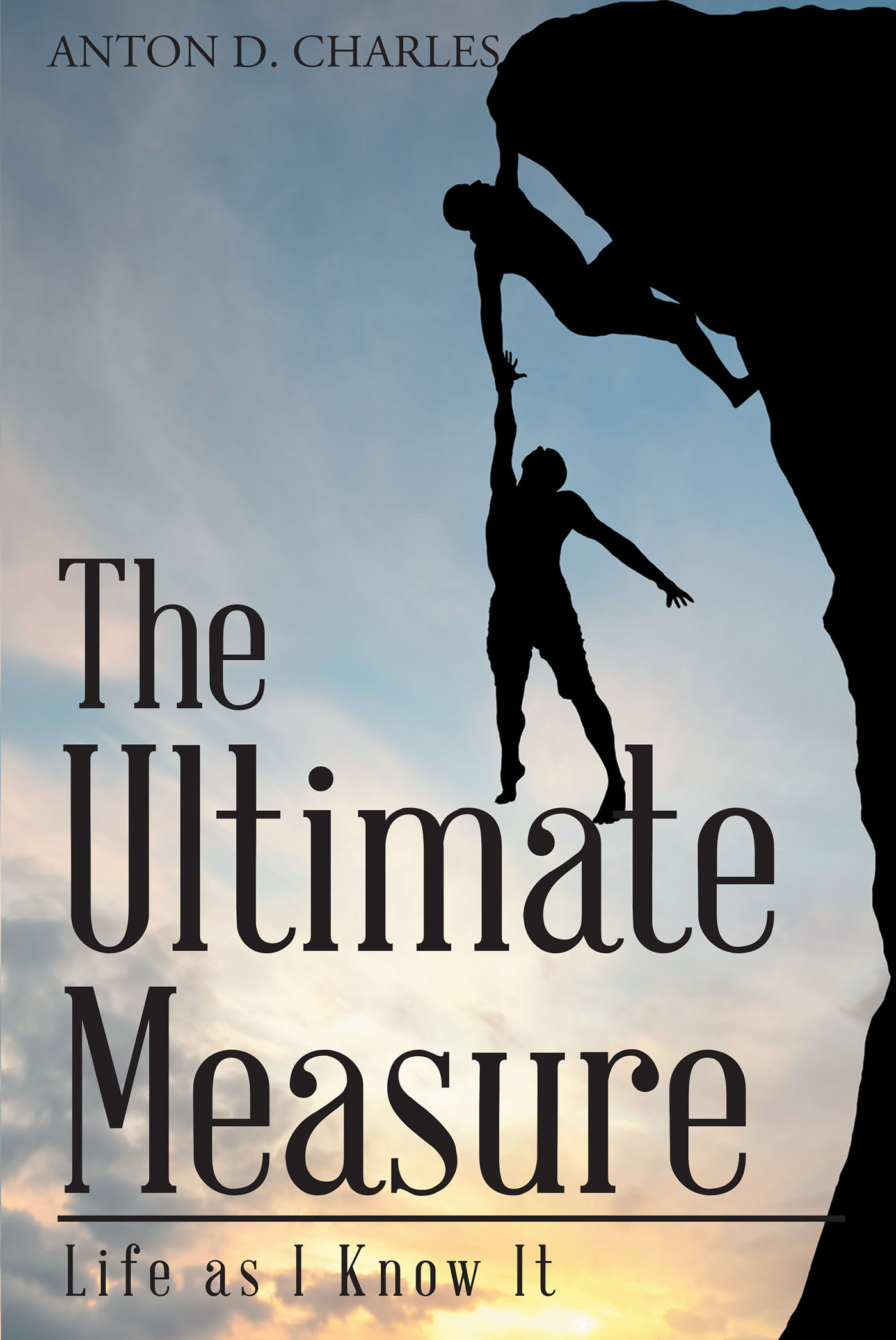 The Ultimate Measure - Life as I Know It Cover Image