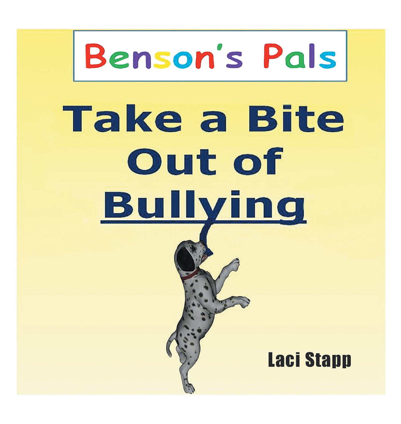 Benson's Pals - Take a Bite Out of Bullying Cover Image