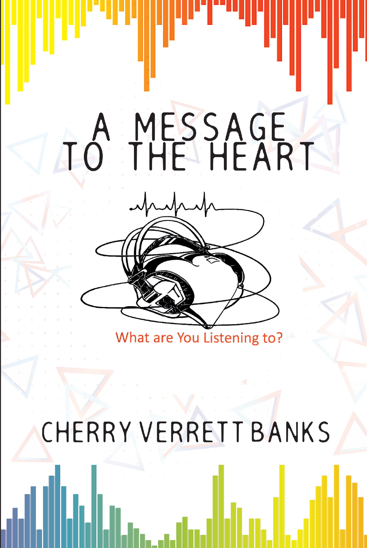 A Message To the Heart Cover Image