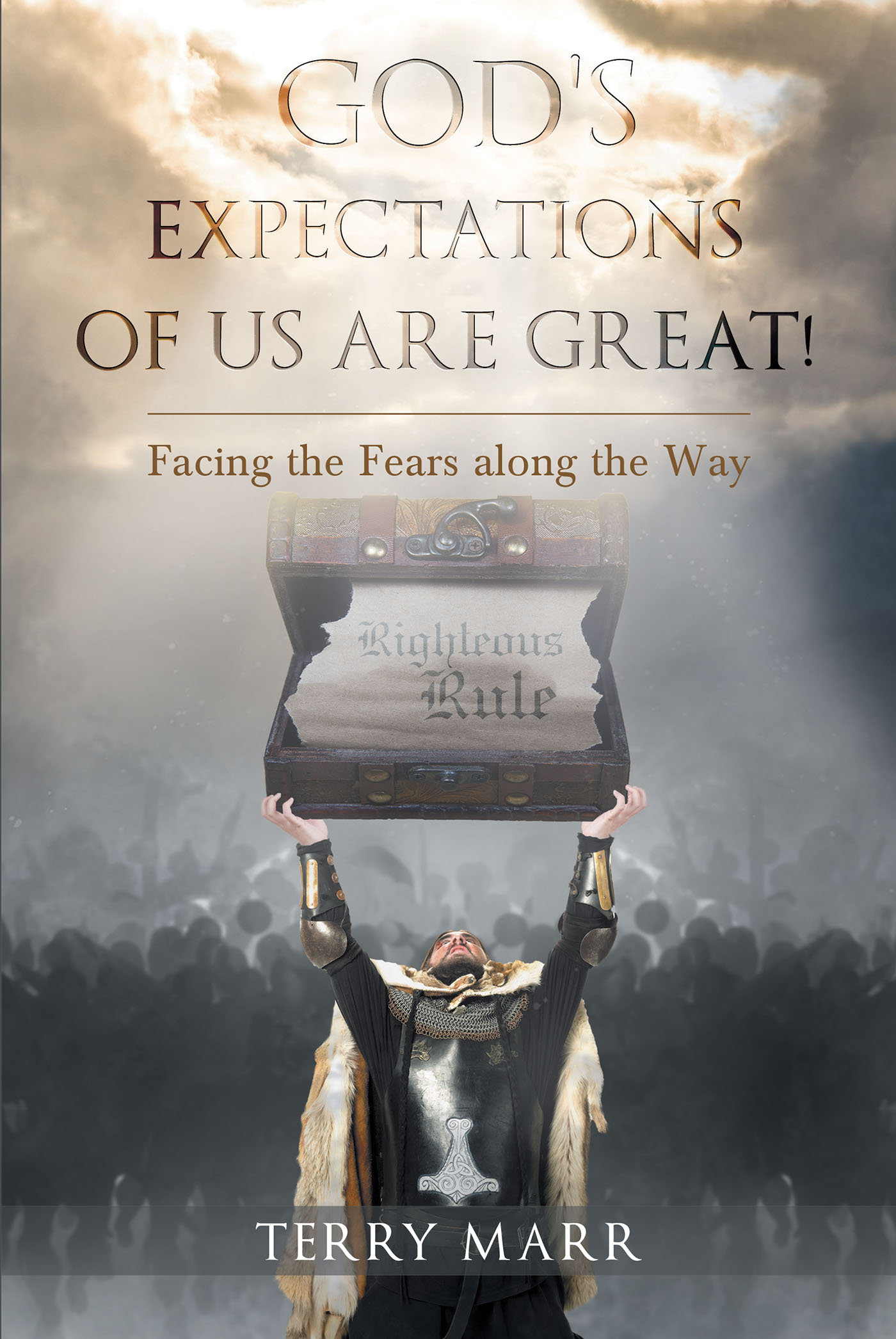 God's Expectations of Us Are Great! Facing the Fears along the Way Cover Image