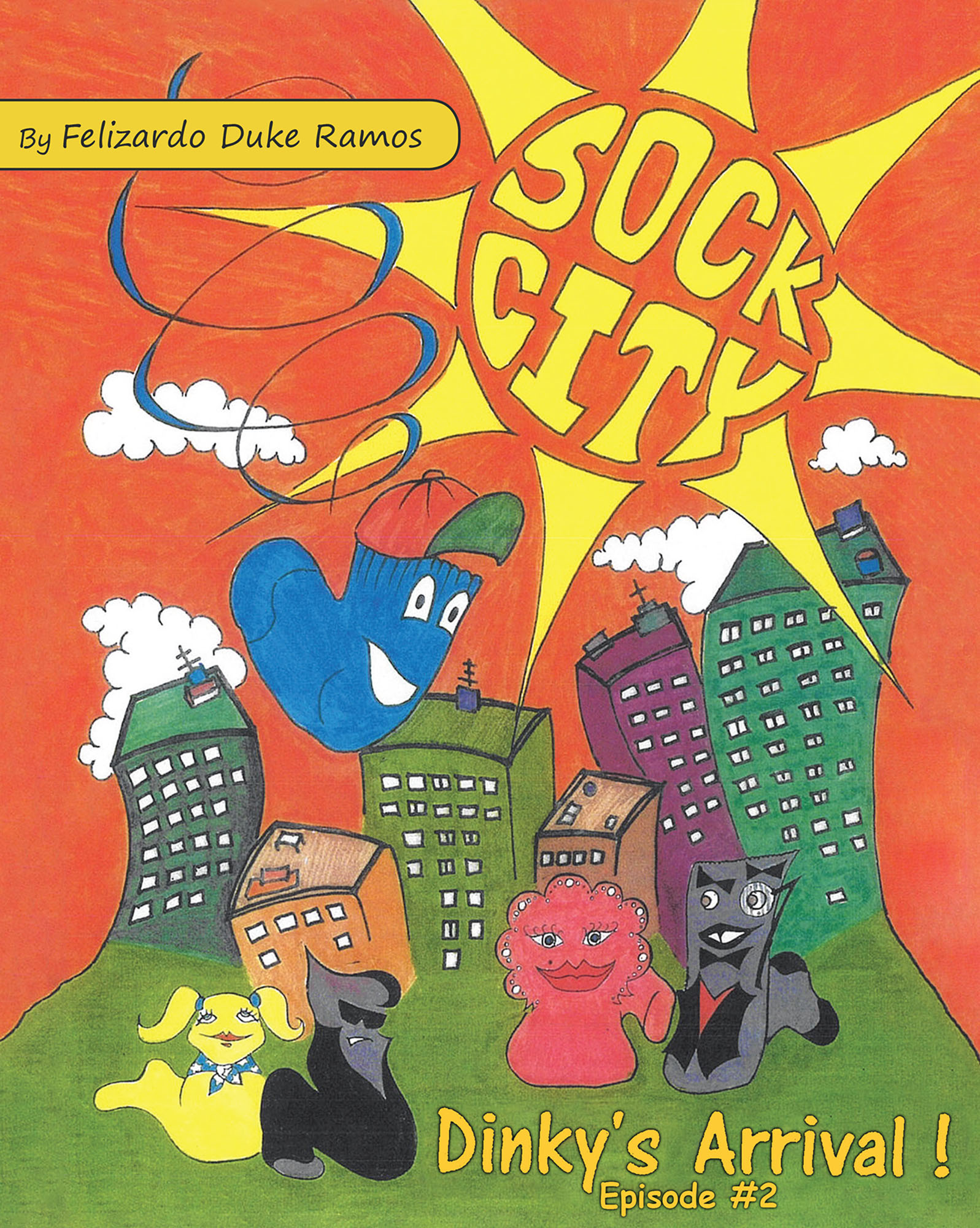 Sock City Dinky's Arrival Cover Image