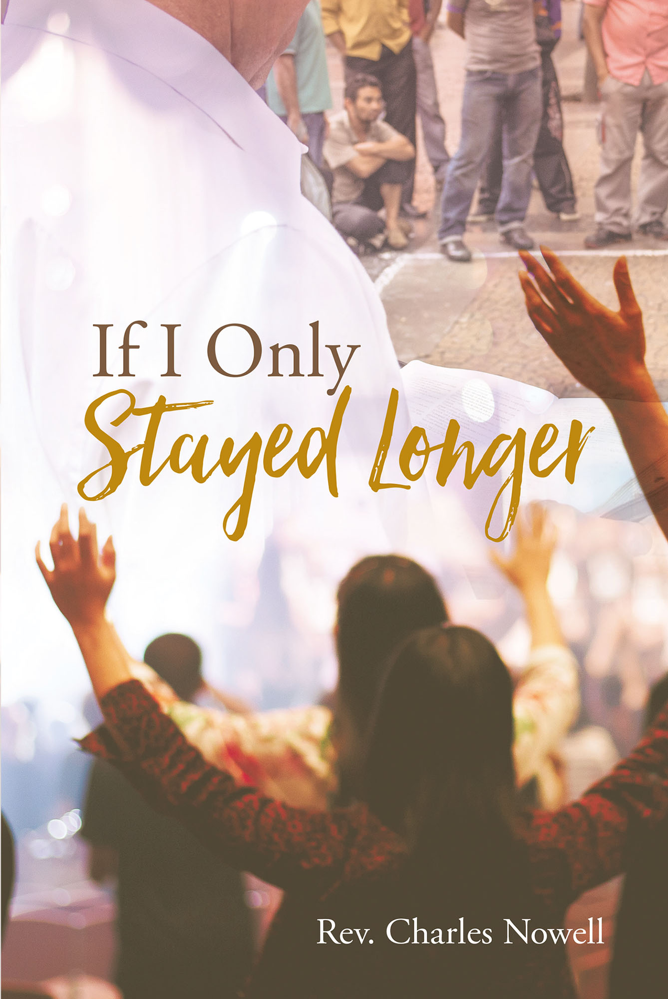 If I Only Stayed Longer Cover Image
