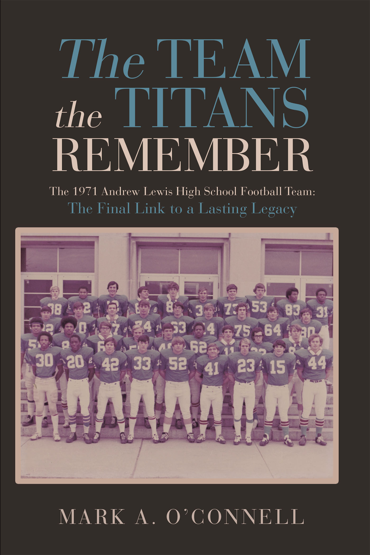 The Team the Titans Remember Cover Image