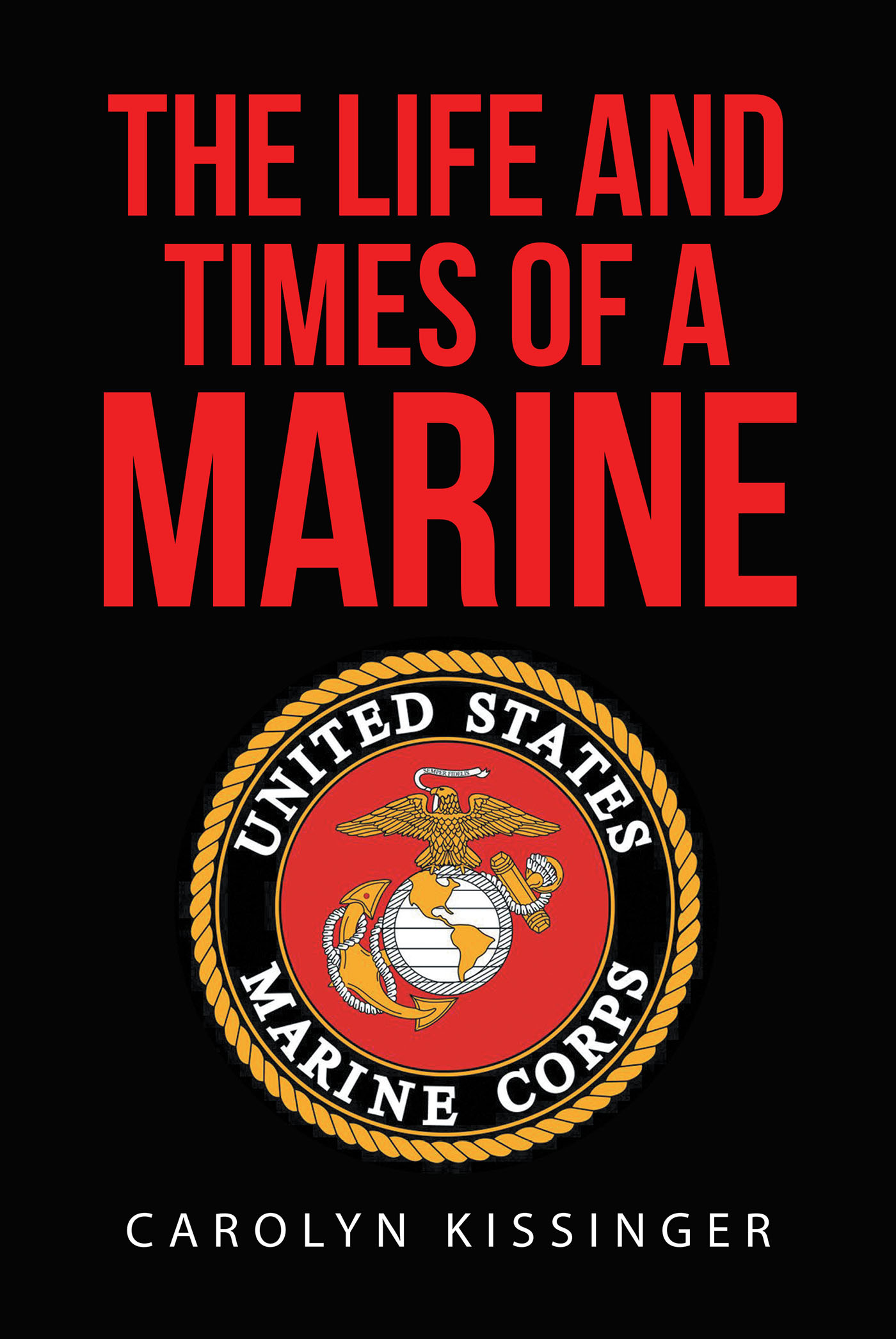 The Life and Times of a Marine Cover Image