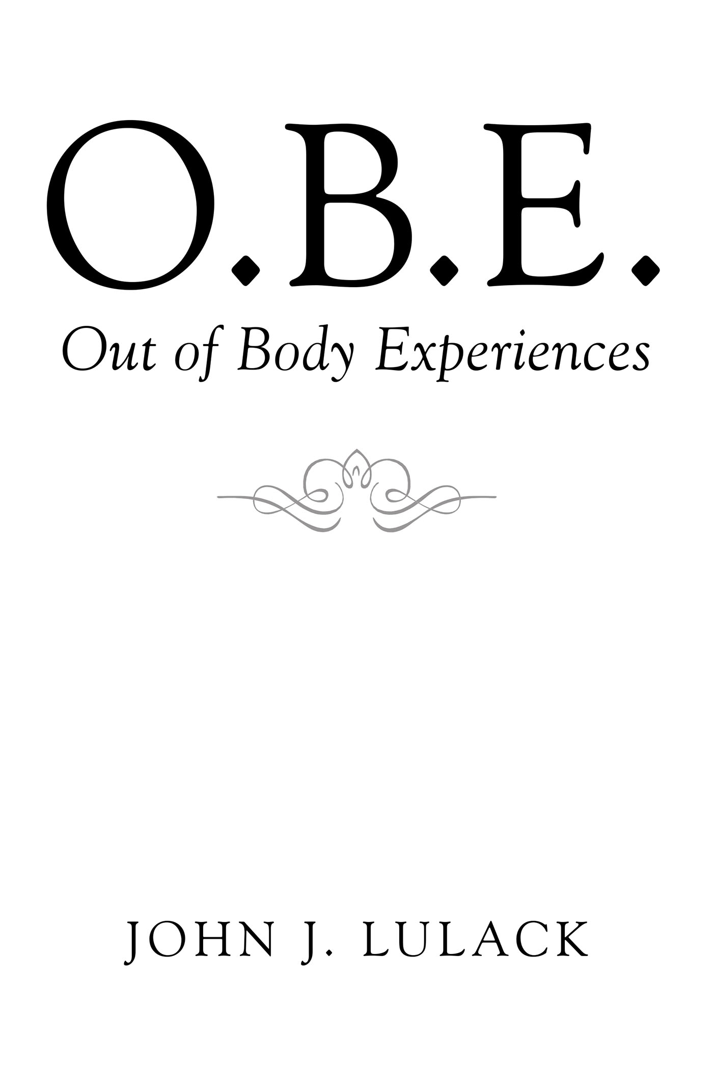 O.B.E. Out of Body Experiences   Cover Image