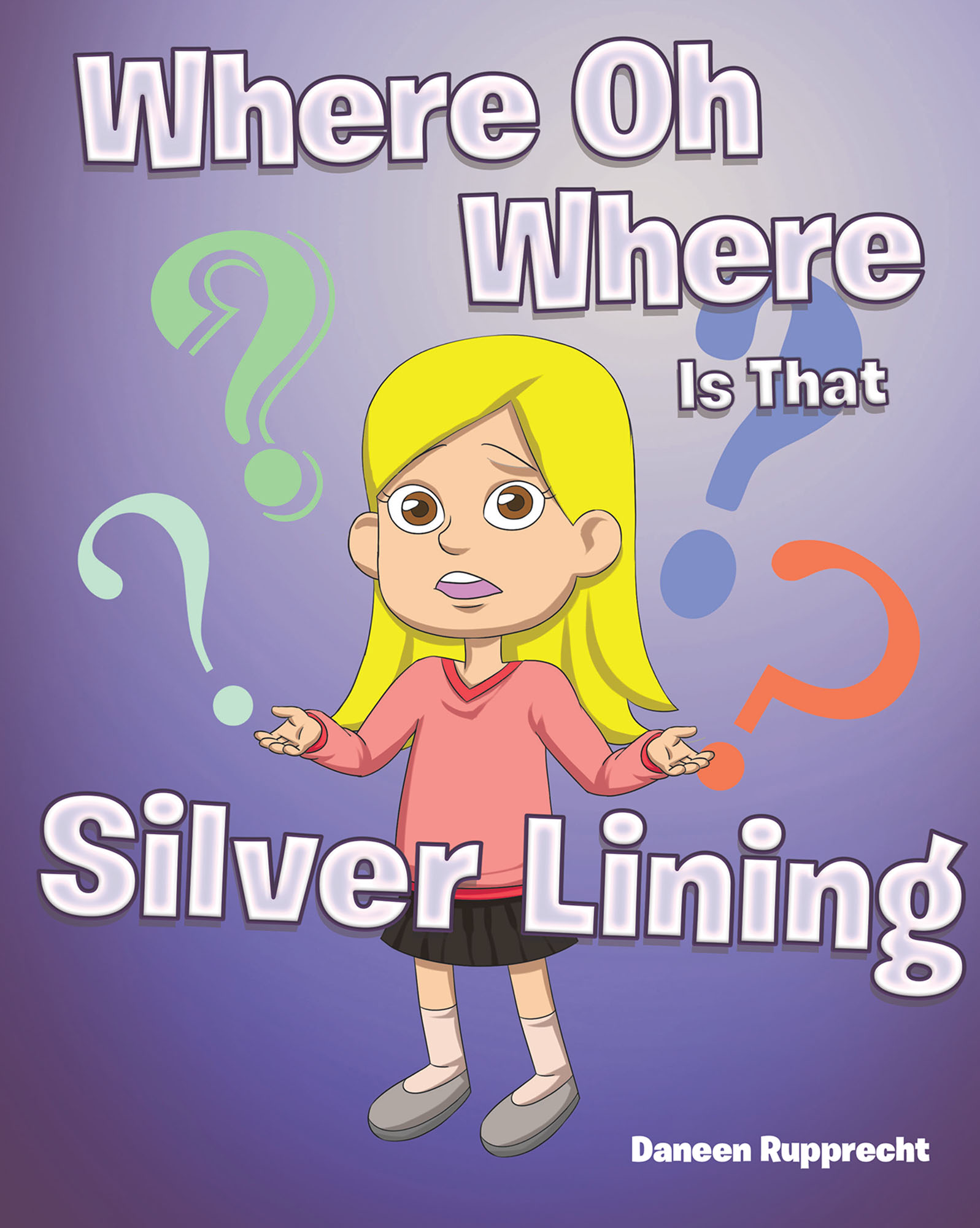 Where Oh Where Is That Silver Lining Cover Image