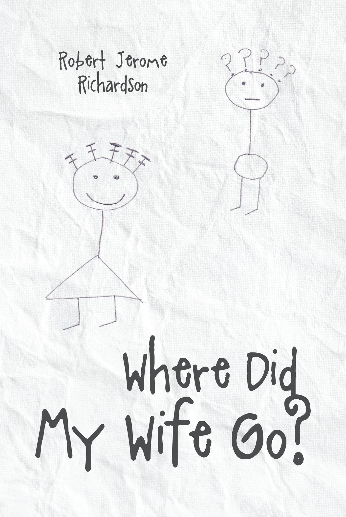 Where Did My Wife Go? Cover Image