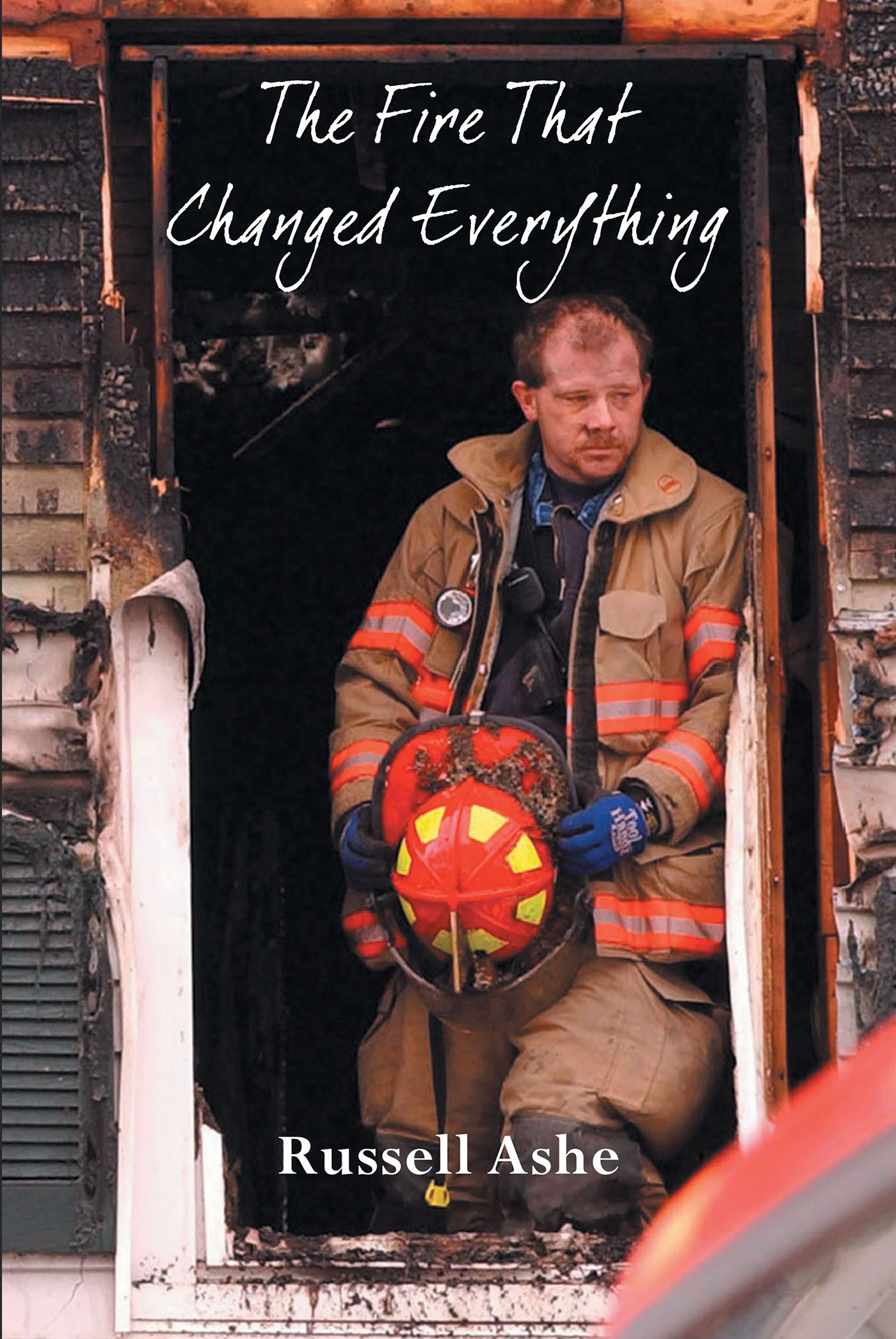 The Fire That Changed Everything Cover Image