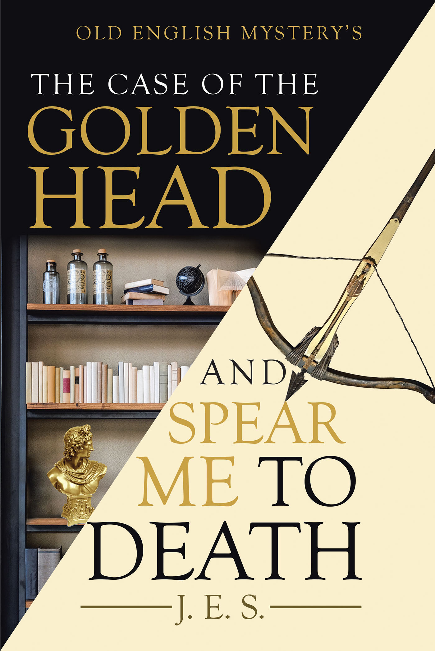 The Case of the Golden Head and Spear Me to Death Cover Image