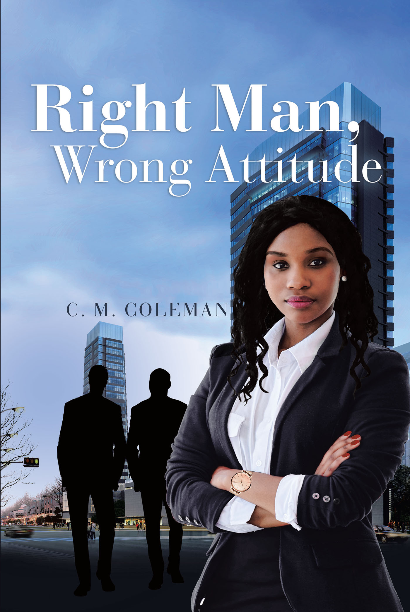 Right Man, Wrong Attitude Cover Image