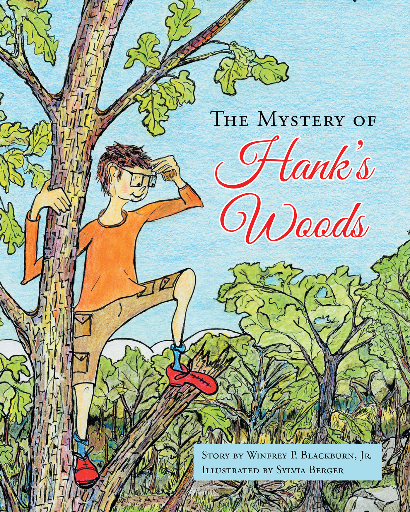 The Mystery of Hank's Woods Cover Image
