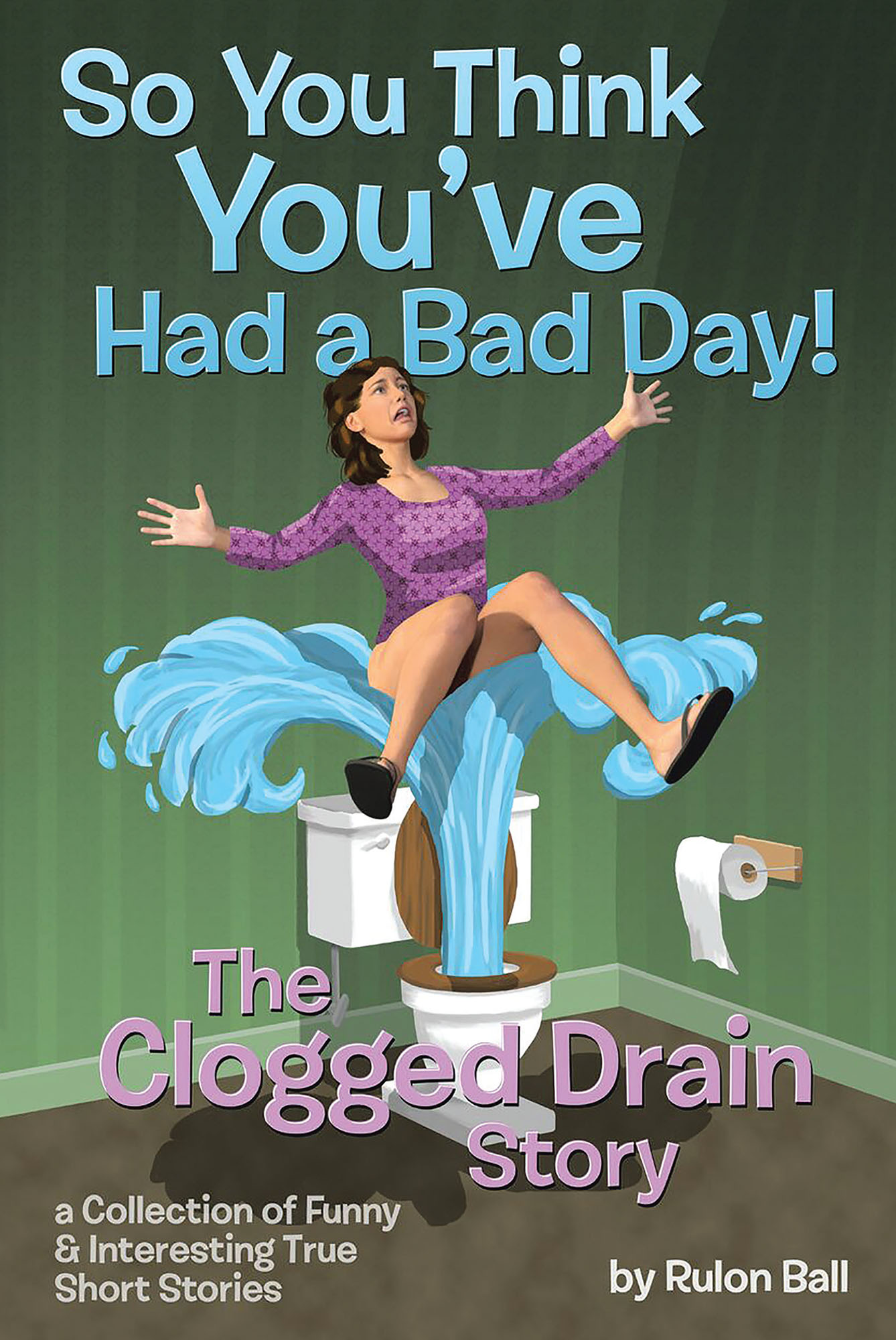  So you think you've had a bad day Cover Image