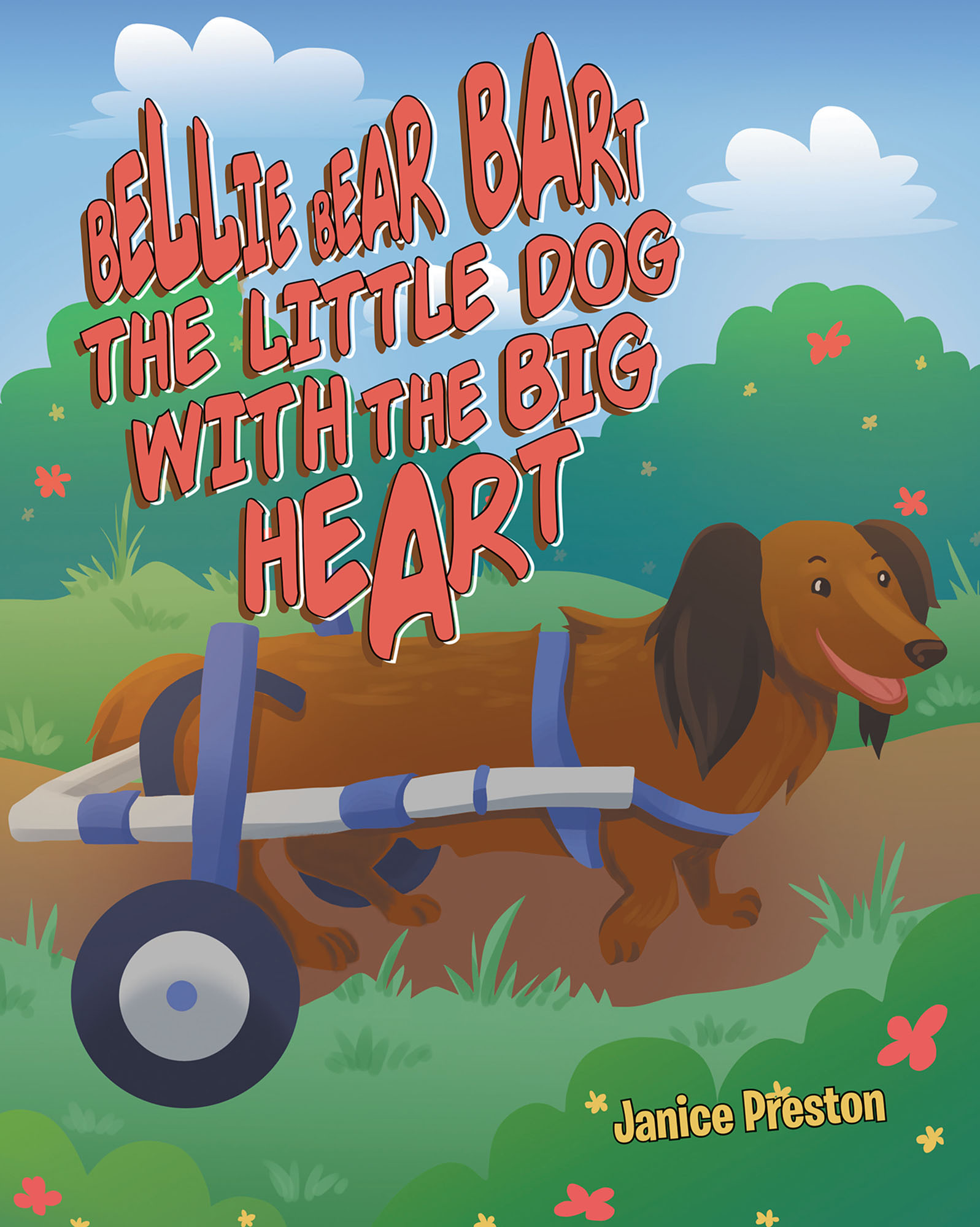 Bellie Bear Bart The Little Dog with the Big Heart Cover Image
