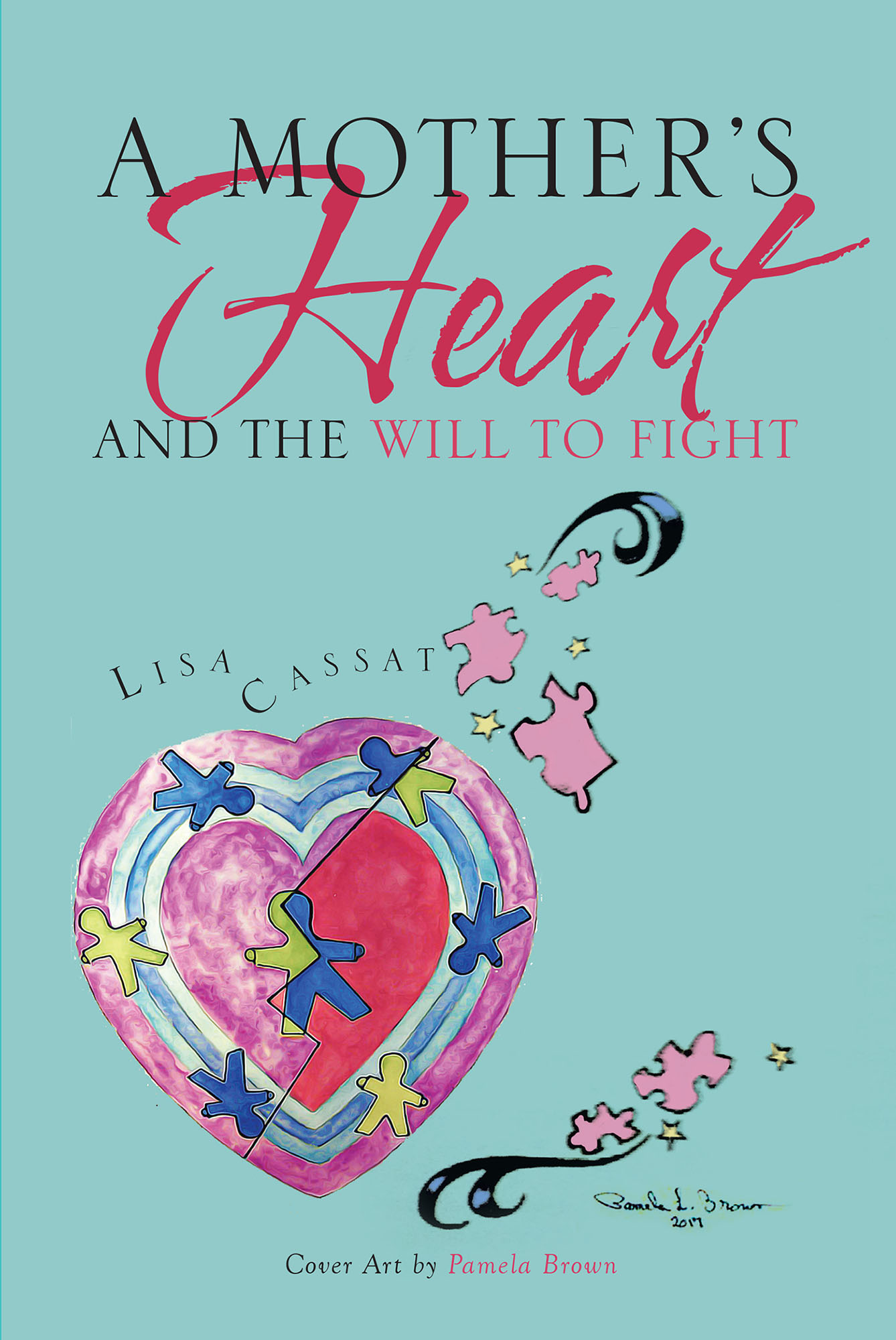 A Mother's Heart and the Will to Fight Cover Image