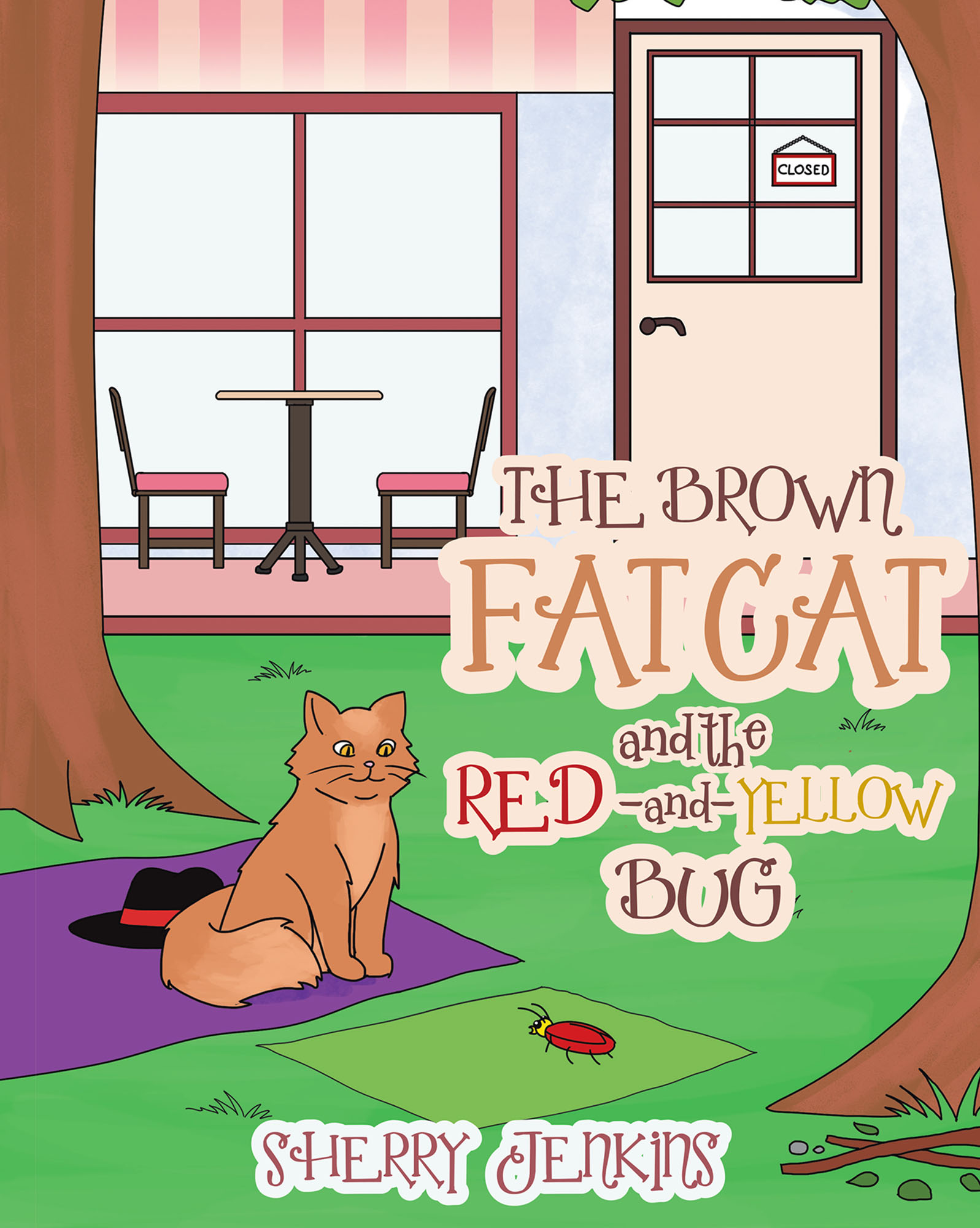 The Brown Fat Cat and the Red-and-Yellow Bug Cover Image