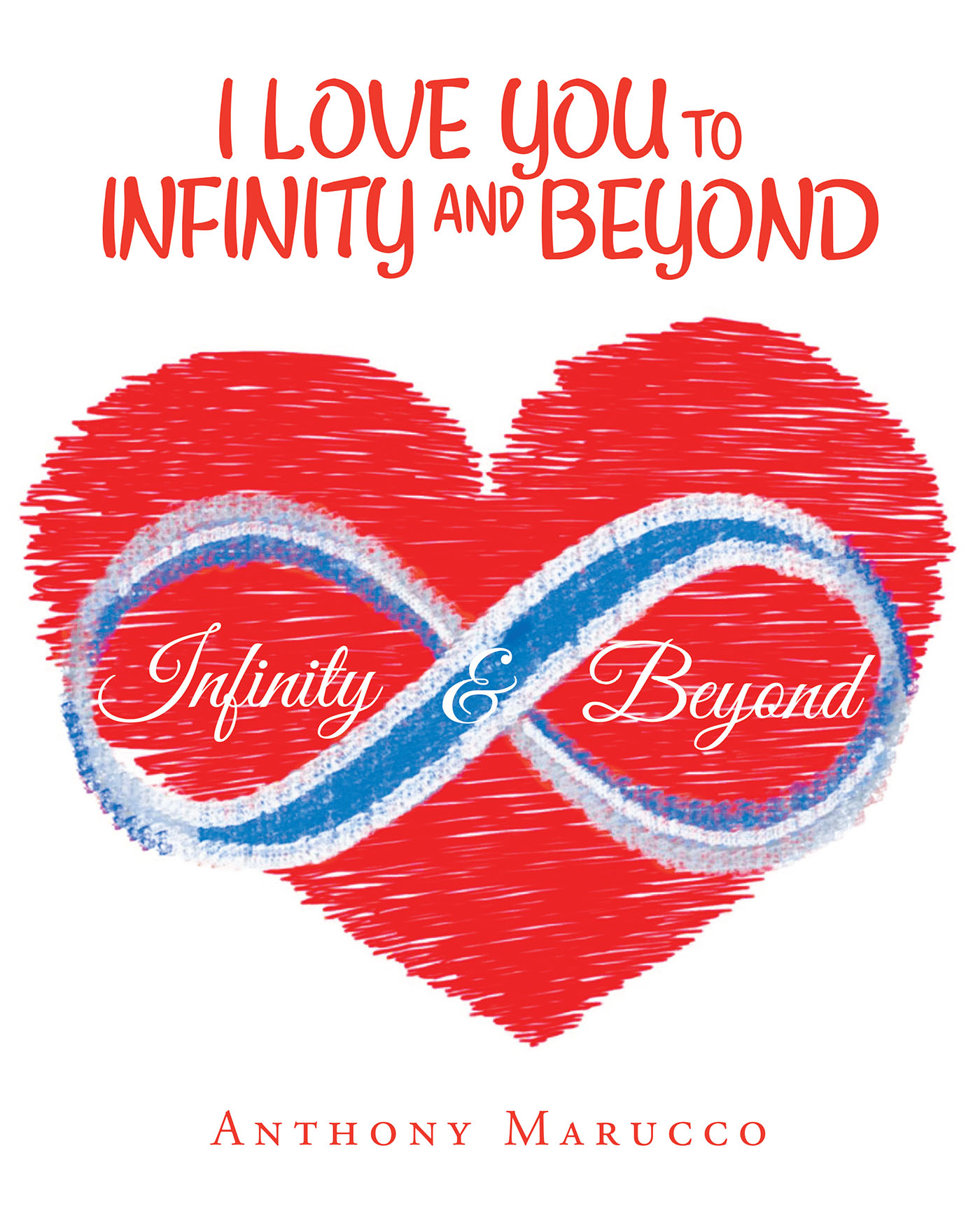 I Love You to Infinity and Beyond Cover Image