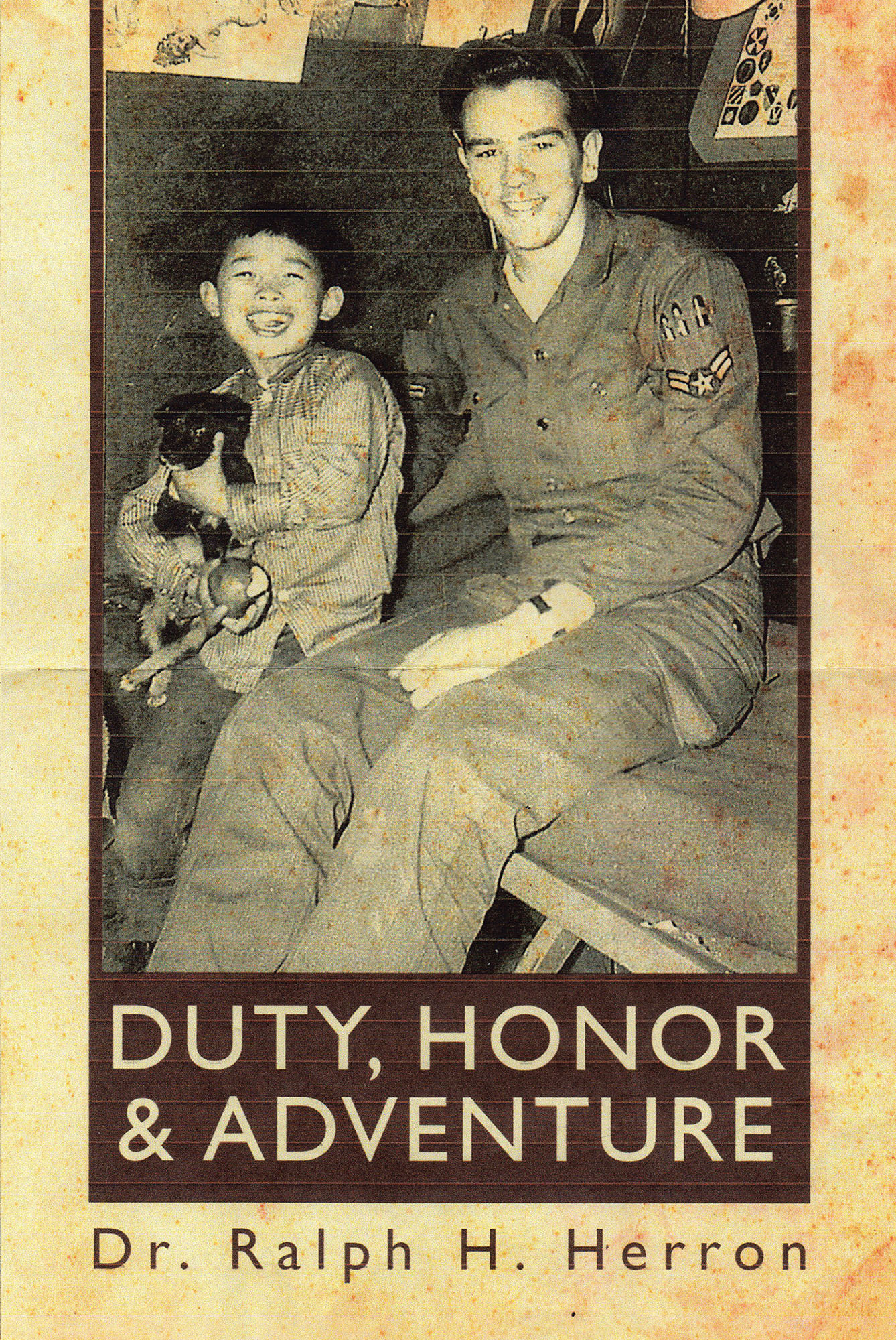 DUTY, HONOR and ADVENTURE    Cover Image