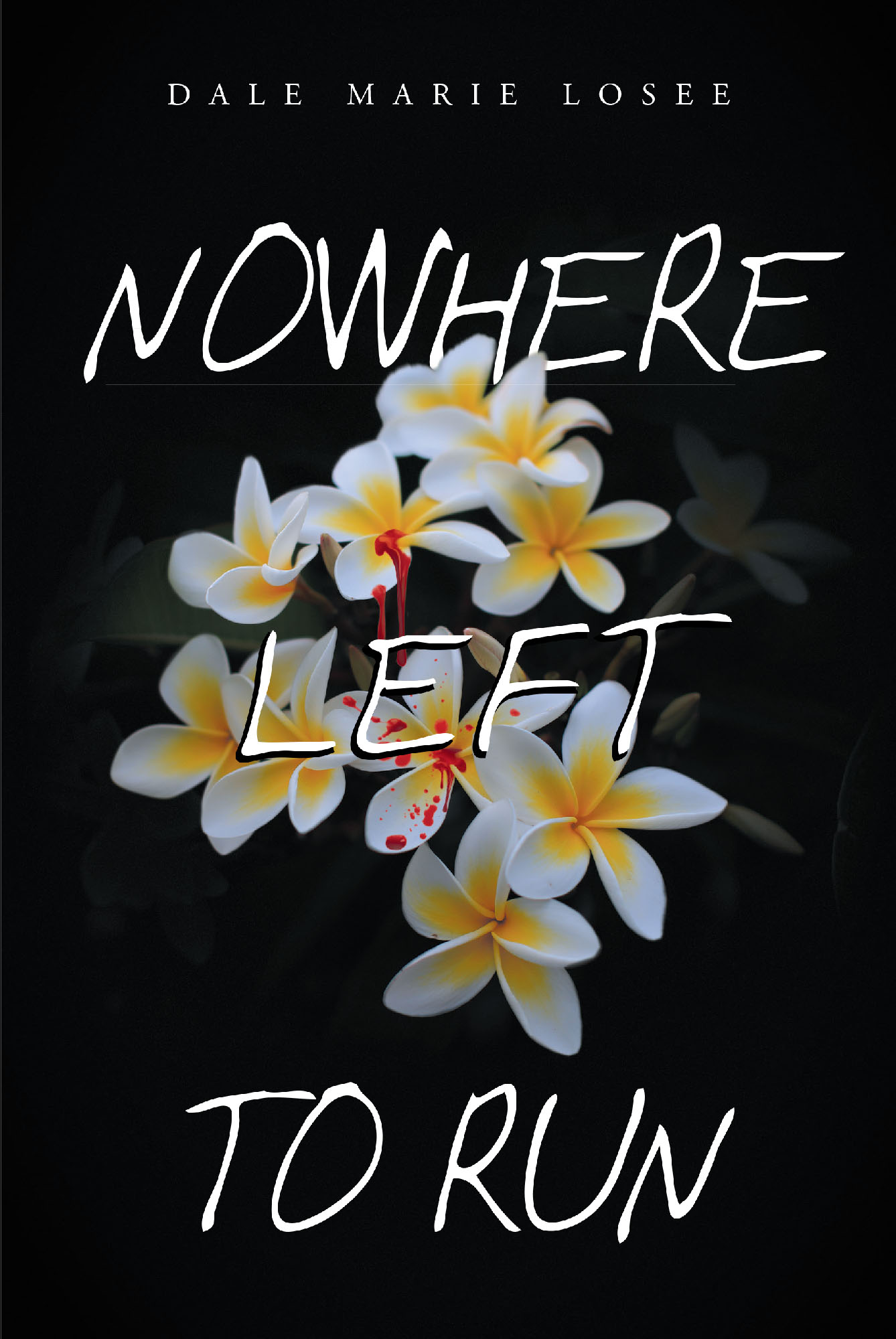 Nowhere Left to Run Cover Image