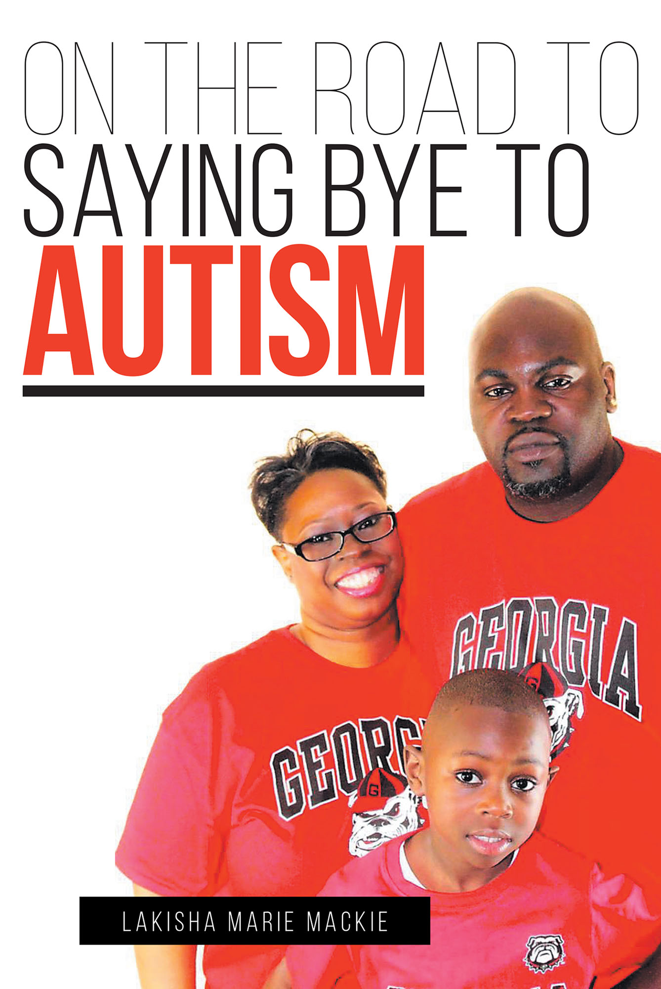 On the Road to Saying Bye to Autism Cover Image