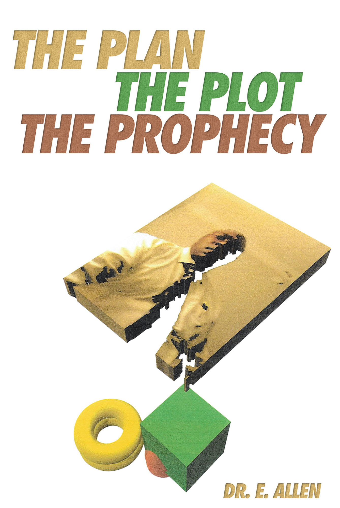 The Plan The Plot The Prophecy Cover Image