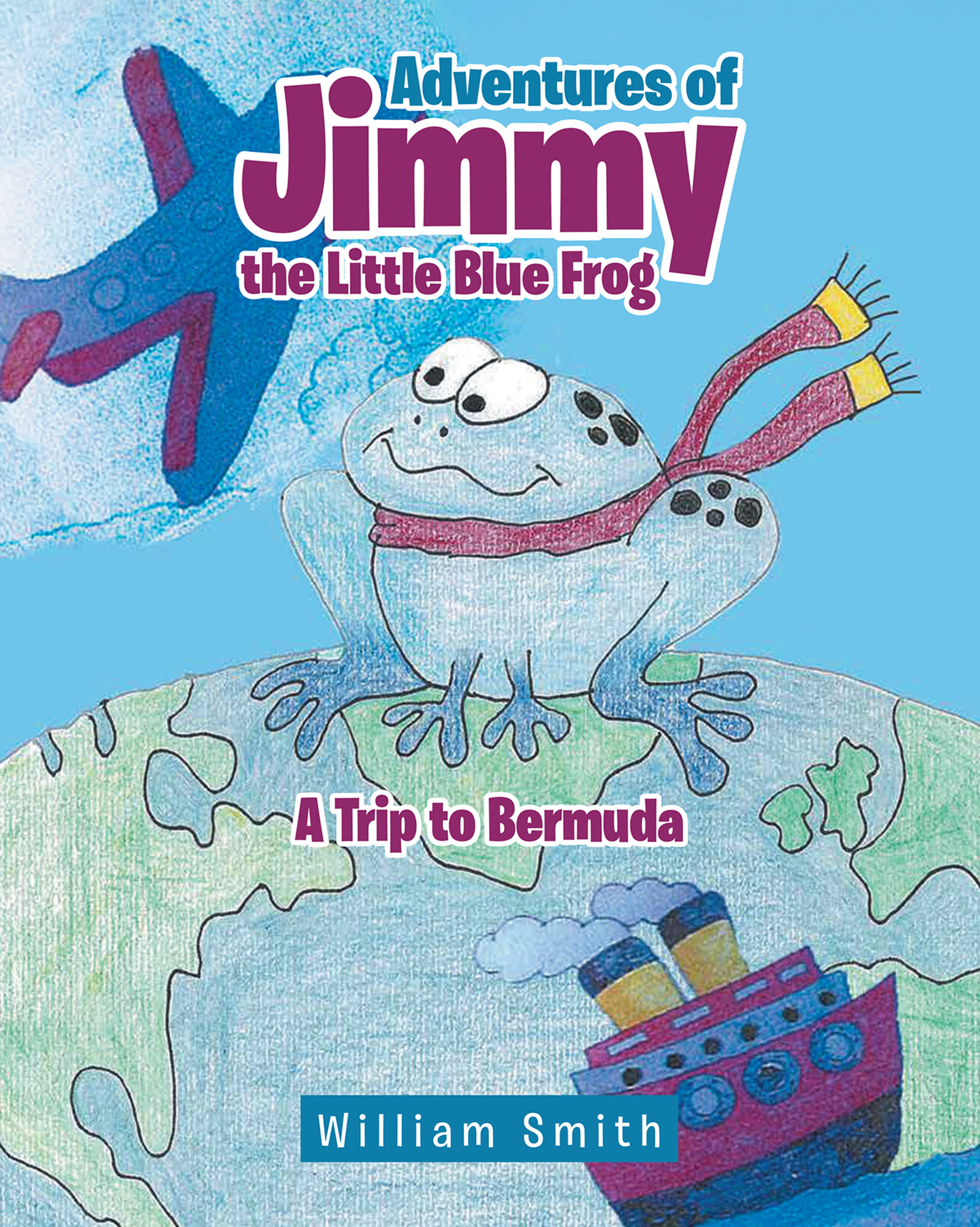 Adventures of Jimmy the Little Blue Frog Cover Image