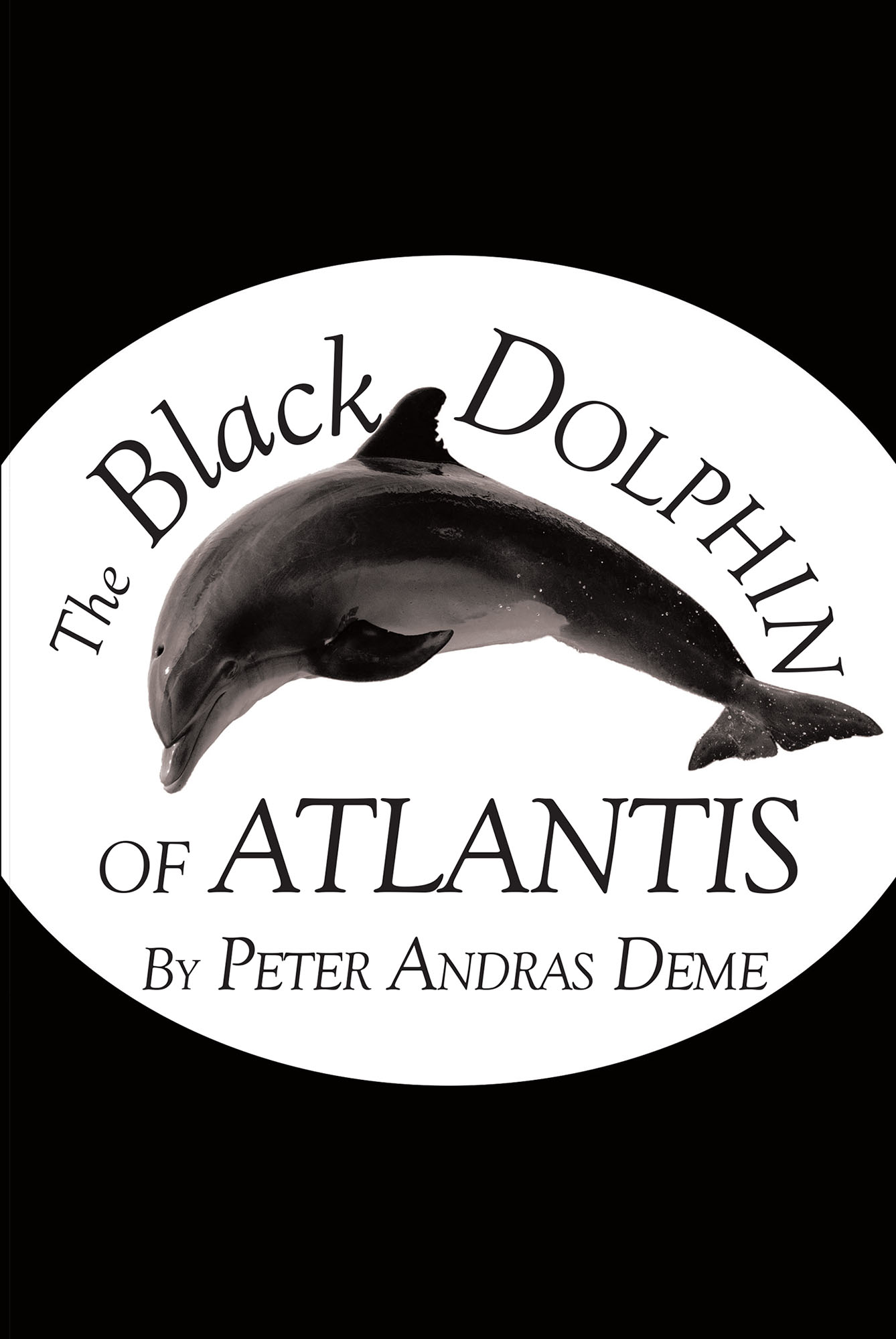 The Black Dolphin of Atlantis Cover Image