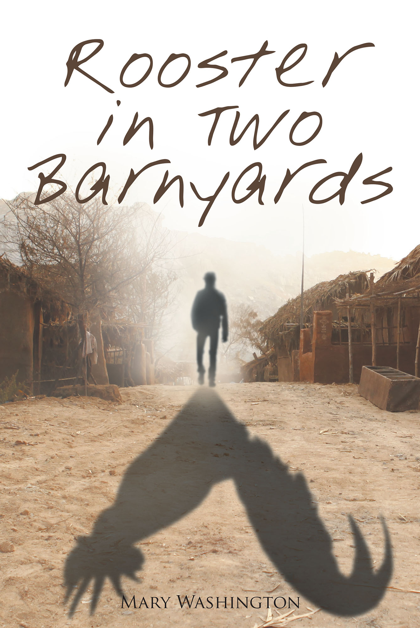 Rooster in Two Barnyards Cover Image