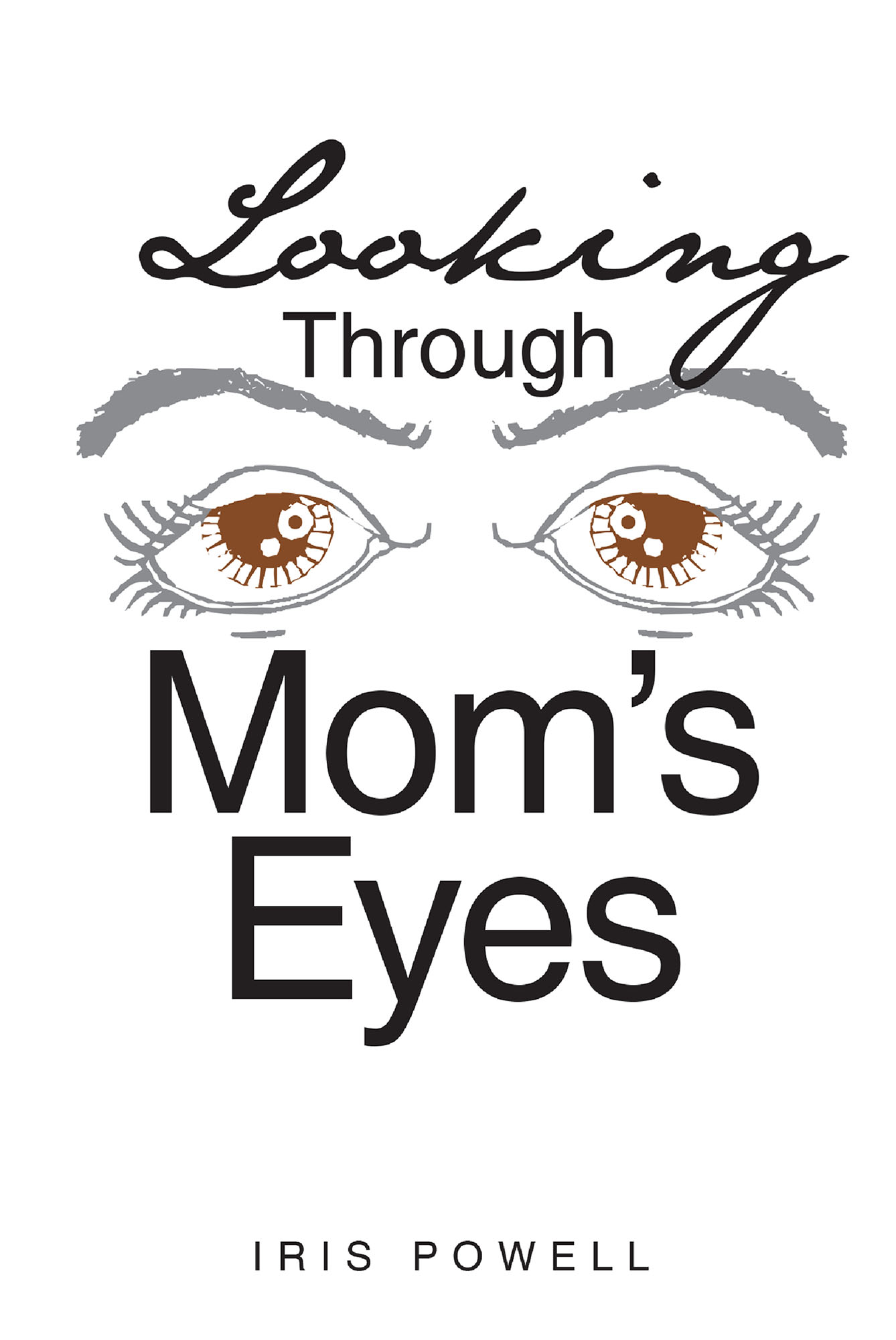 Looking Through Mom's Eyes Cover Image