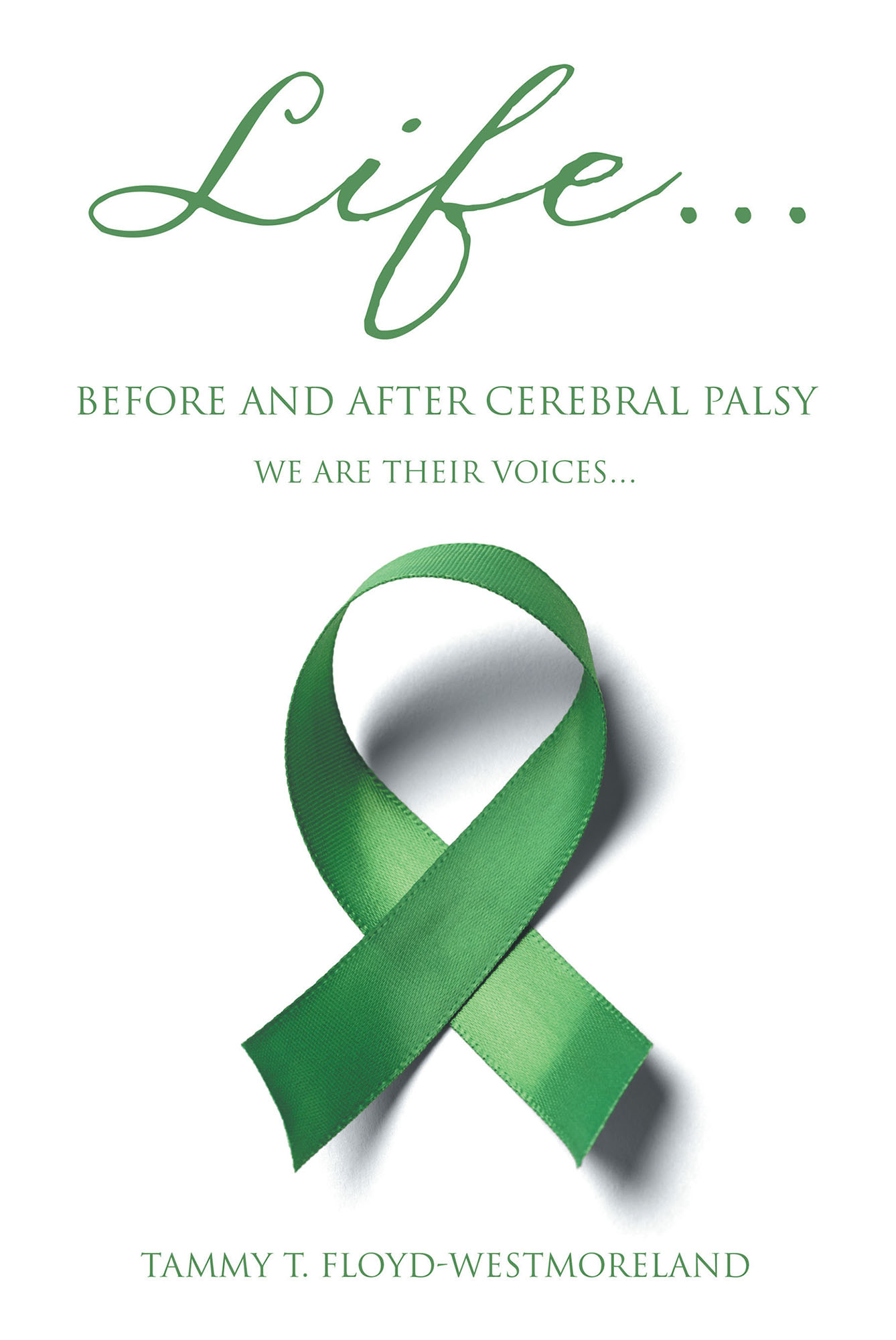 Life... Before and After Cerebral Palsy Cover Image