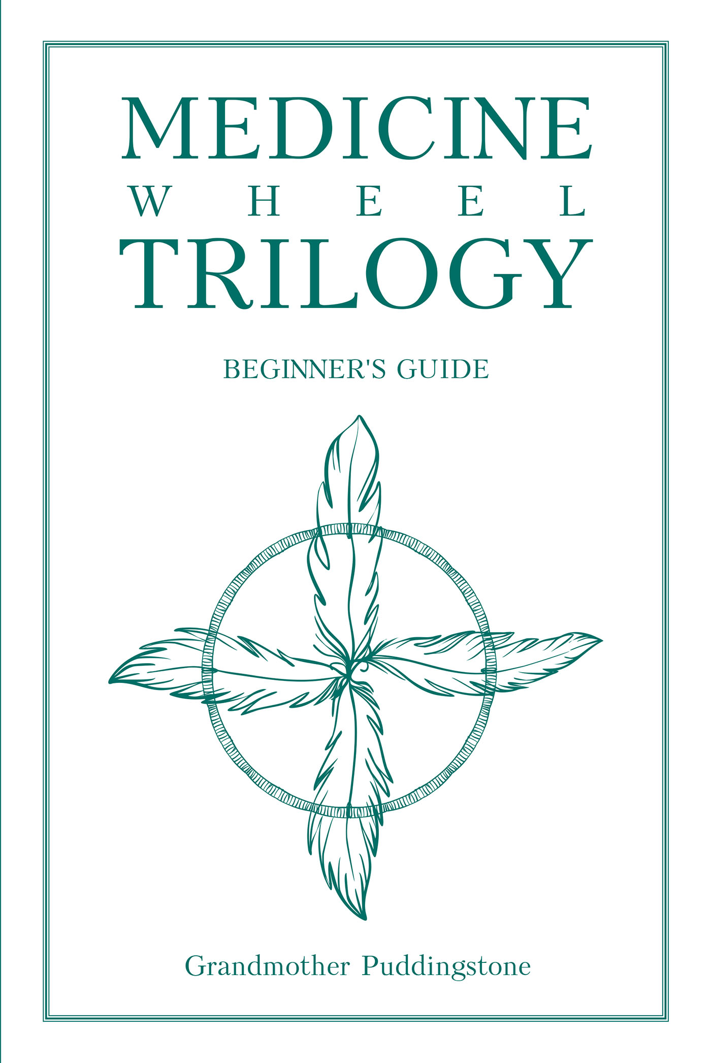 Medicine Wheel Trilogy  Cover Image