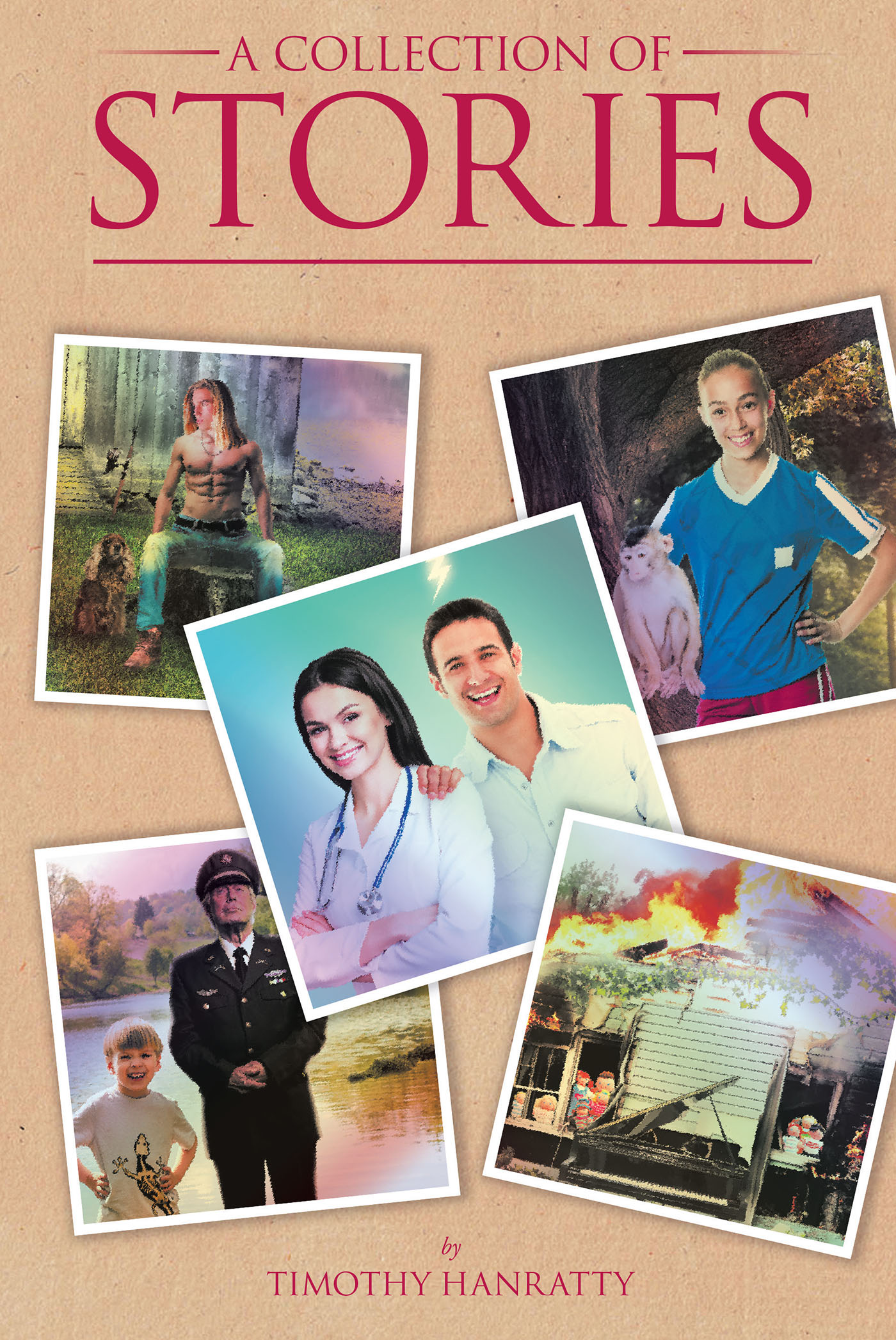 A Collections of Stories by Timothy Hanratty Cover Image