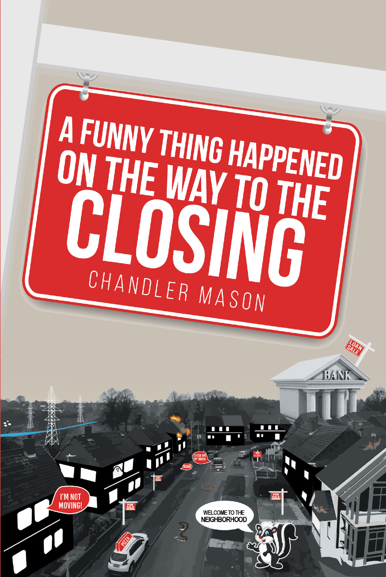 A Funny Thing Happened on the Way to the Closing Cover Image