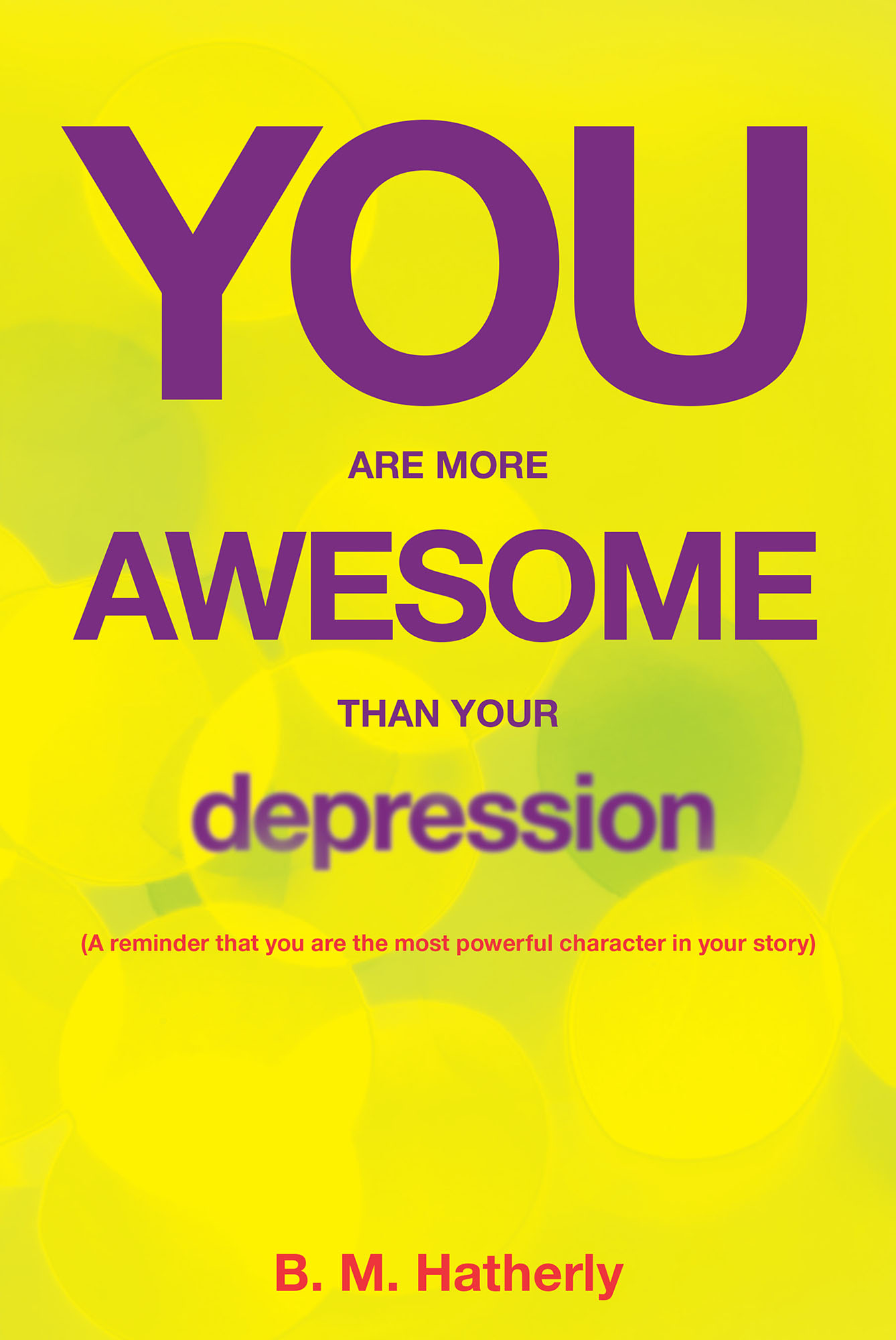 You Are More Awesome Than Your Depression Cover Image