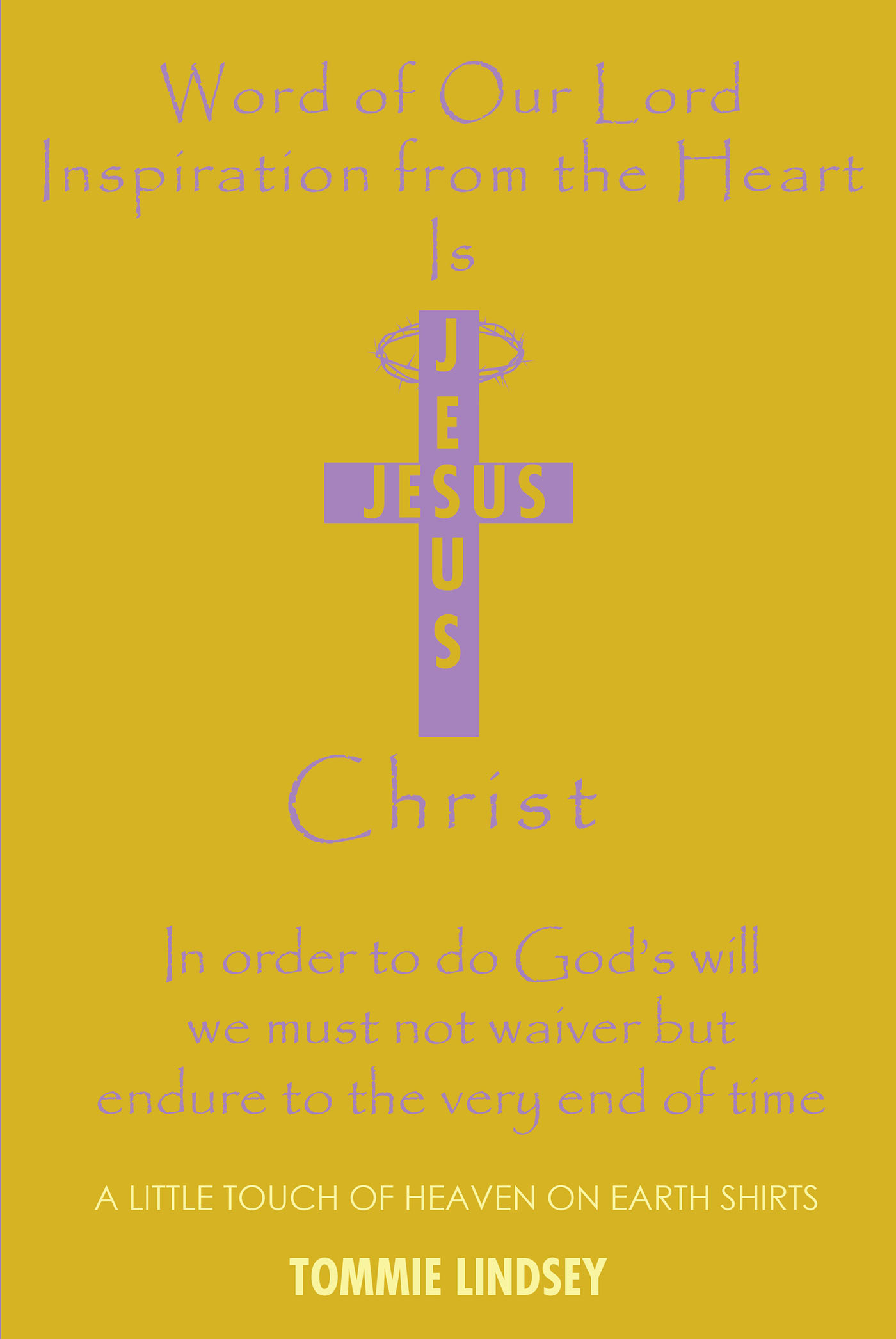 Word of Our Lord Inspiration from the Heart is Jesus Christ Cover Image