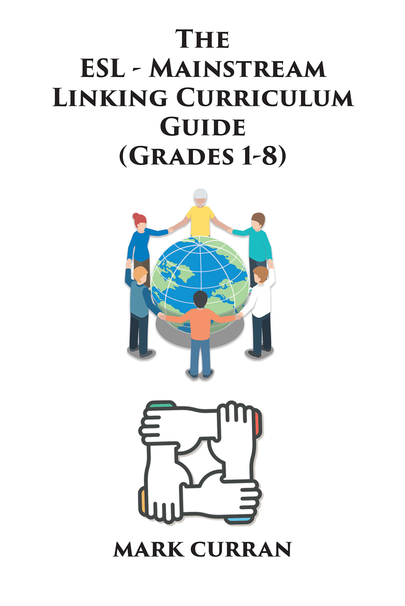 The E.S.L Mainstream Linking Curriculum Guide (Grades 1-8) Cover Image