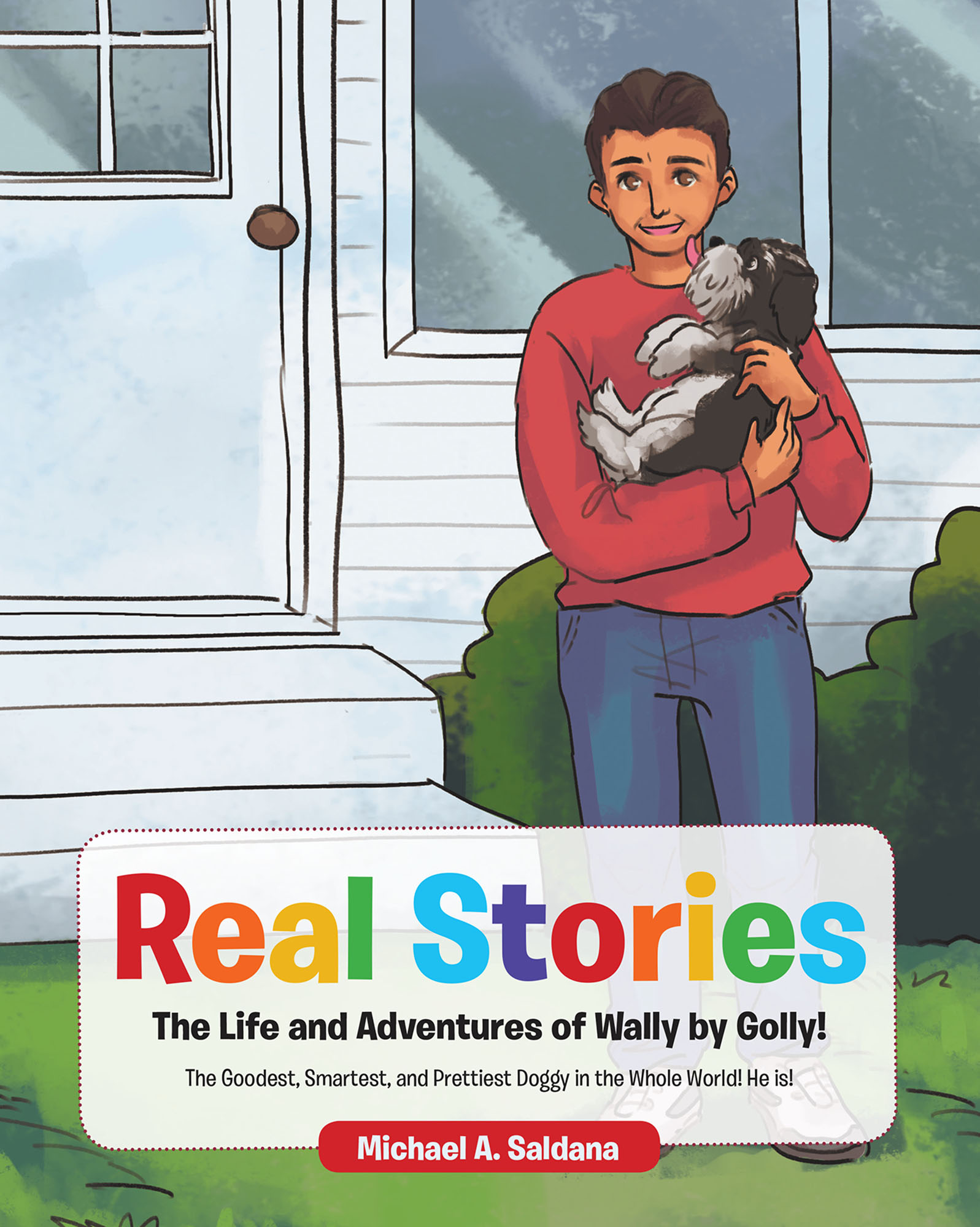 Real Stories The Life and Adventures of Wally by Golly! Cover Image