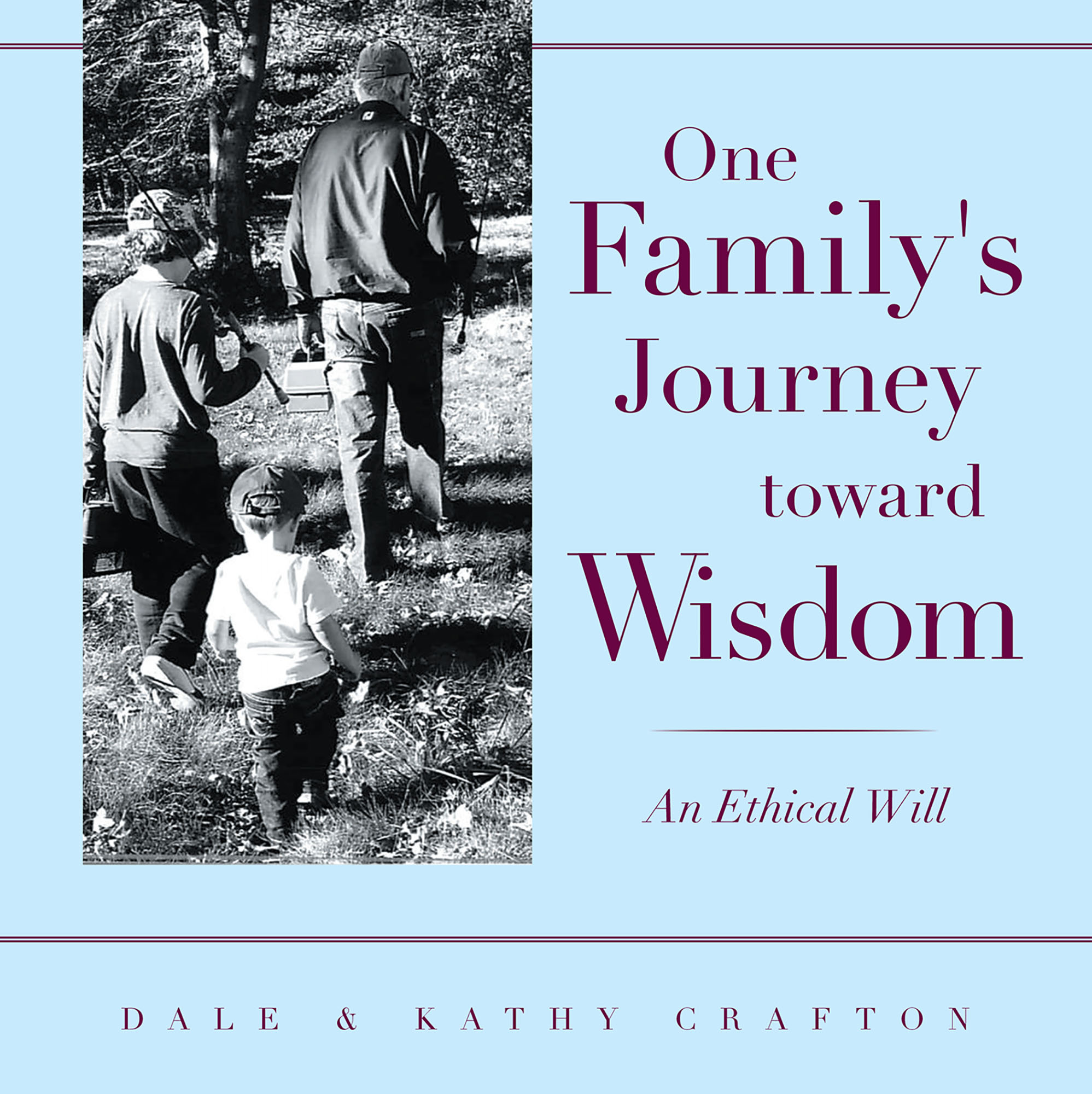 One Family's Journey Toward Wisdom Cover Image