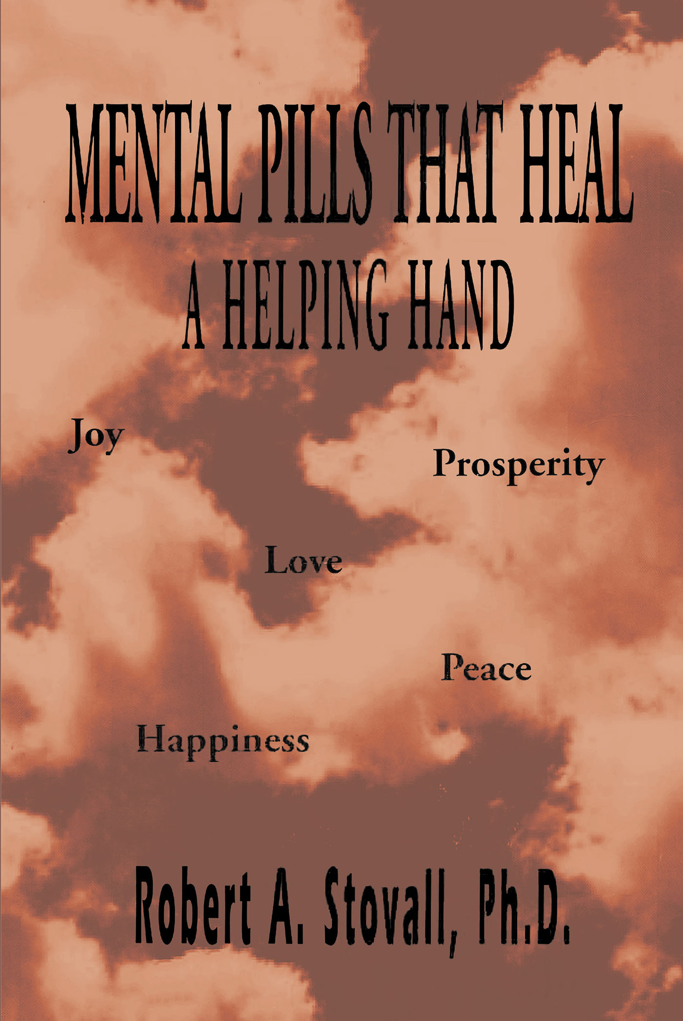 Mental Pills That Heal a Helping Hand Cover Image