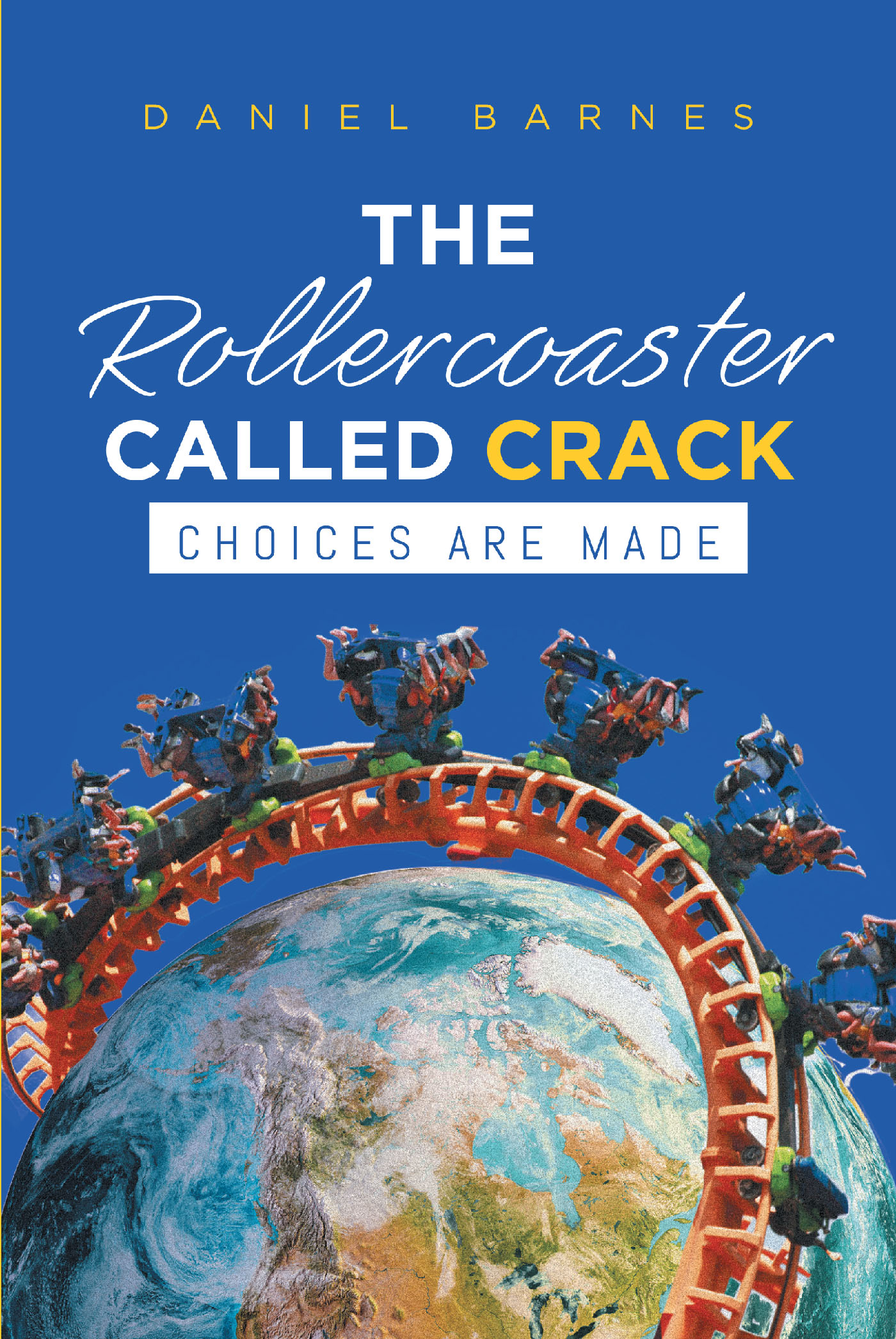The Rollercoaster Called Crack Cover Image