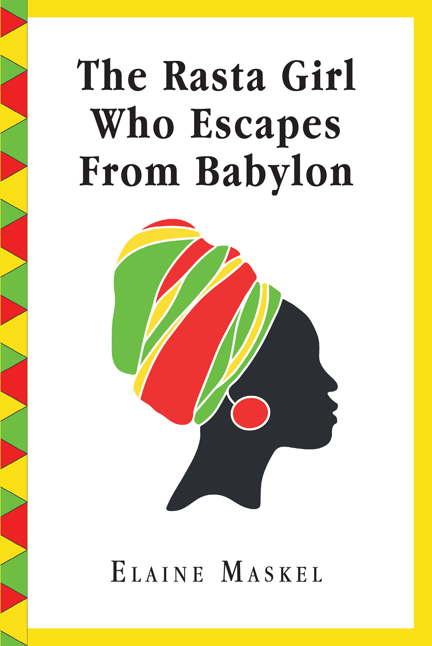 The Rasta Girl Who Escapes from Babylon Cover Image