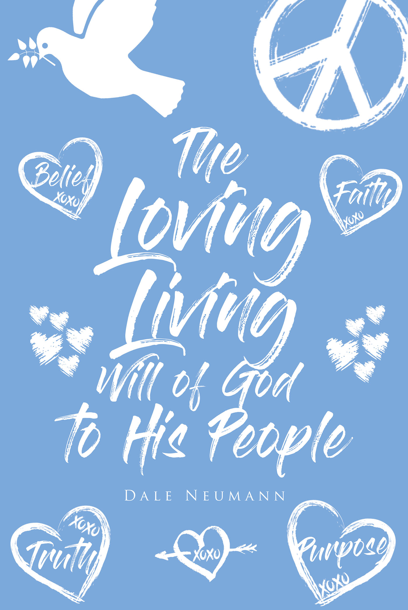 The Loving Living Will of God to His People Cover Image