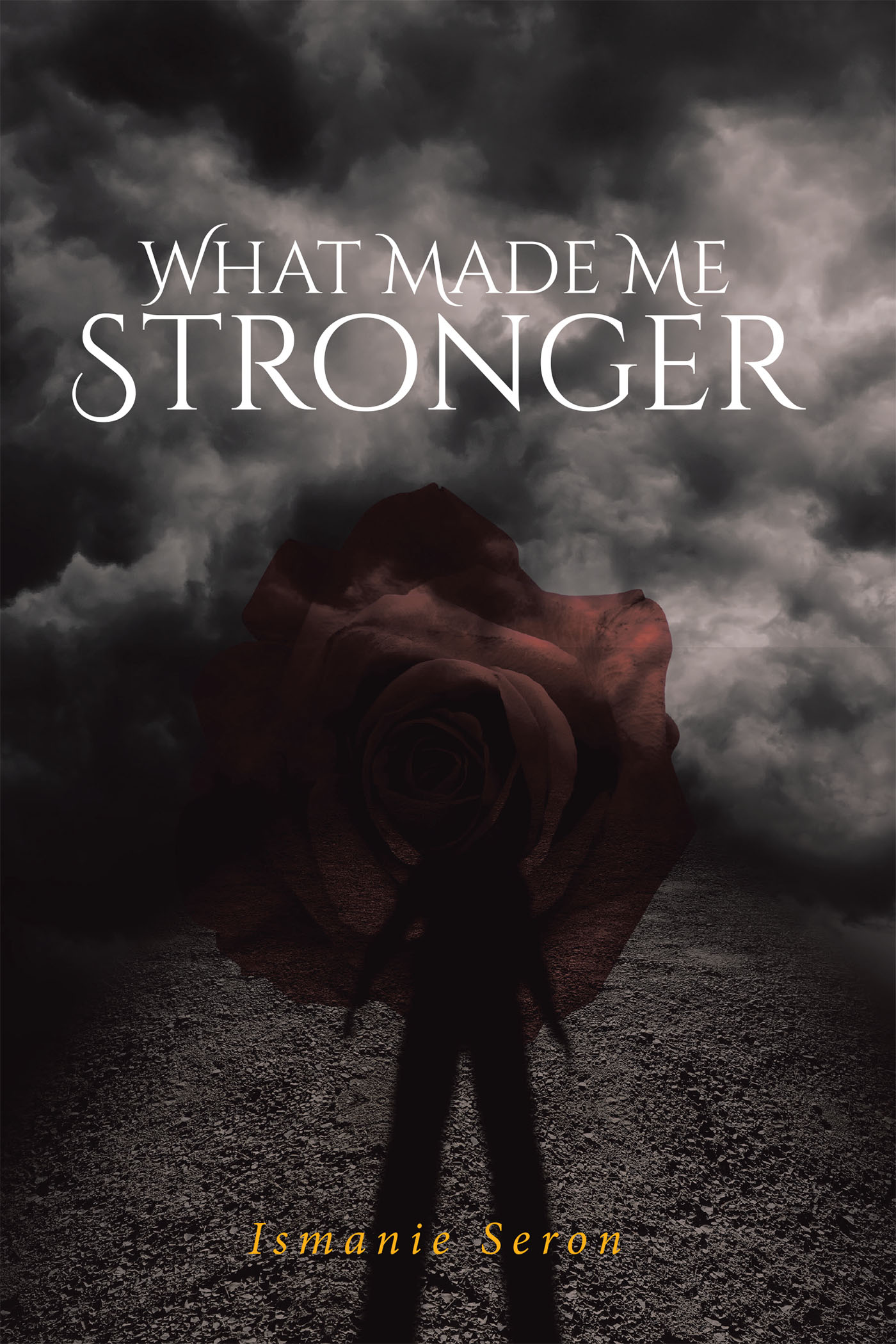 What Made Me Stronger Cover Image