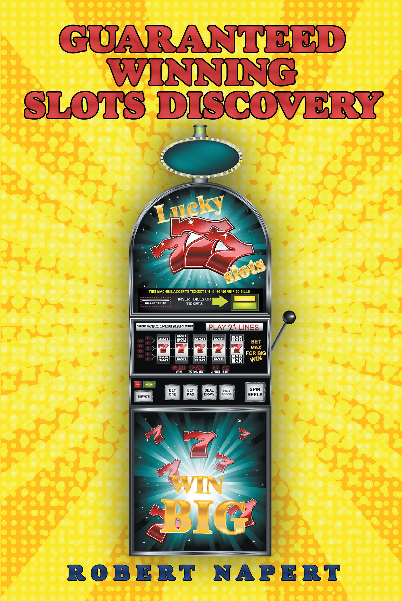 Guaranteed Winning Slots Discovery Cover Image