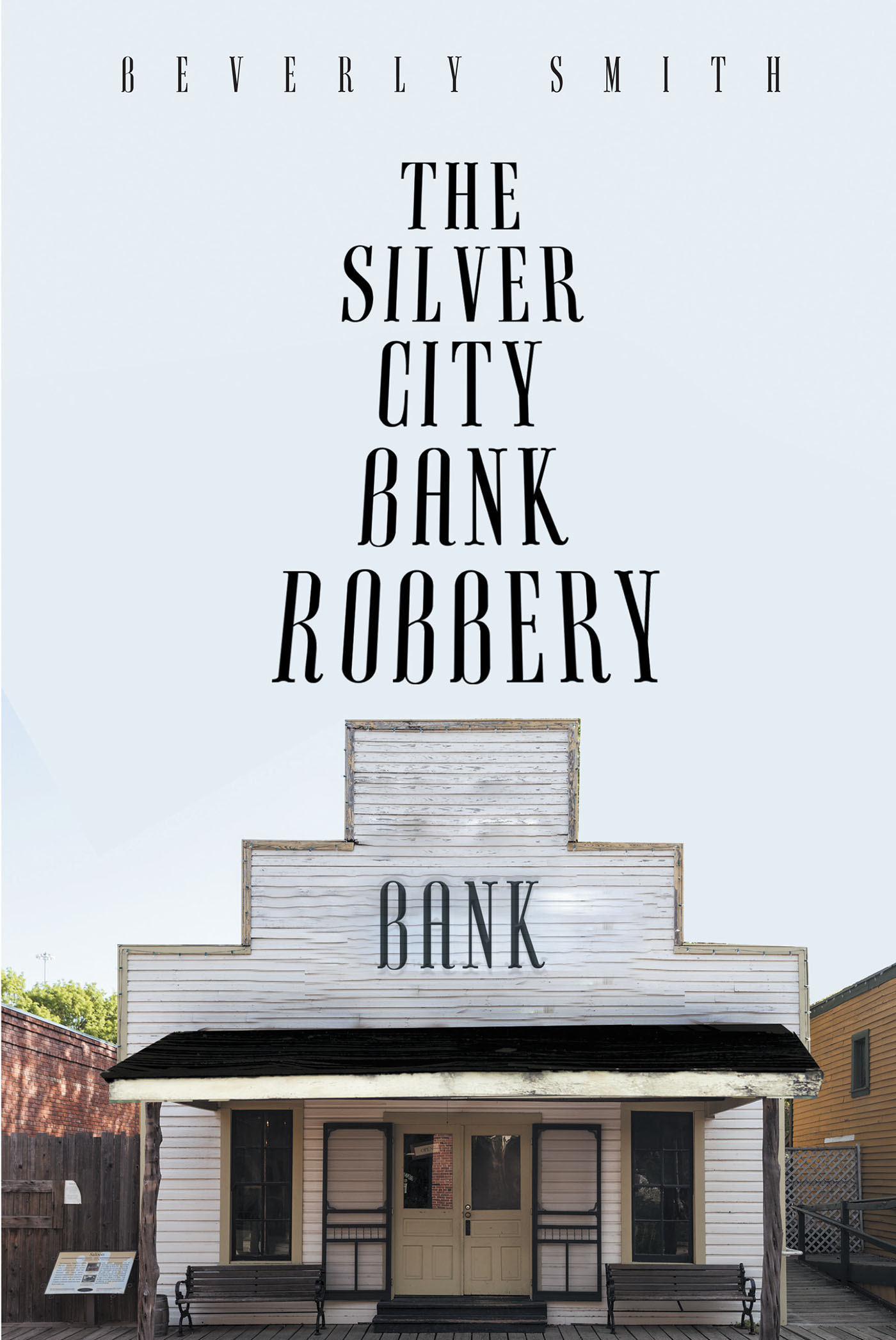 The Silver City Bank Robbery Cover Image